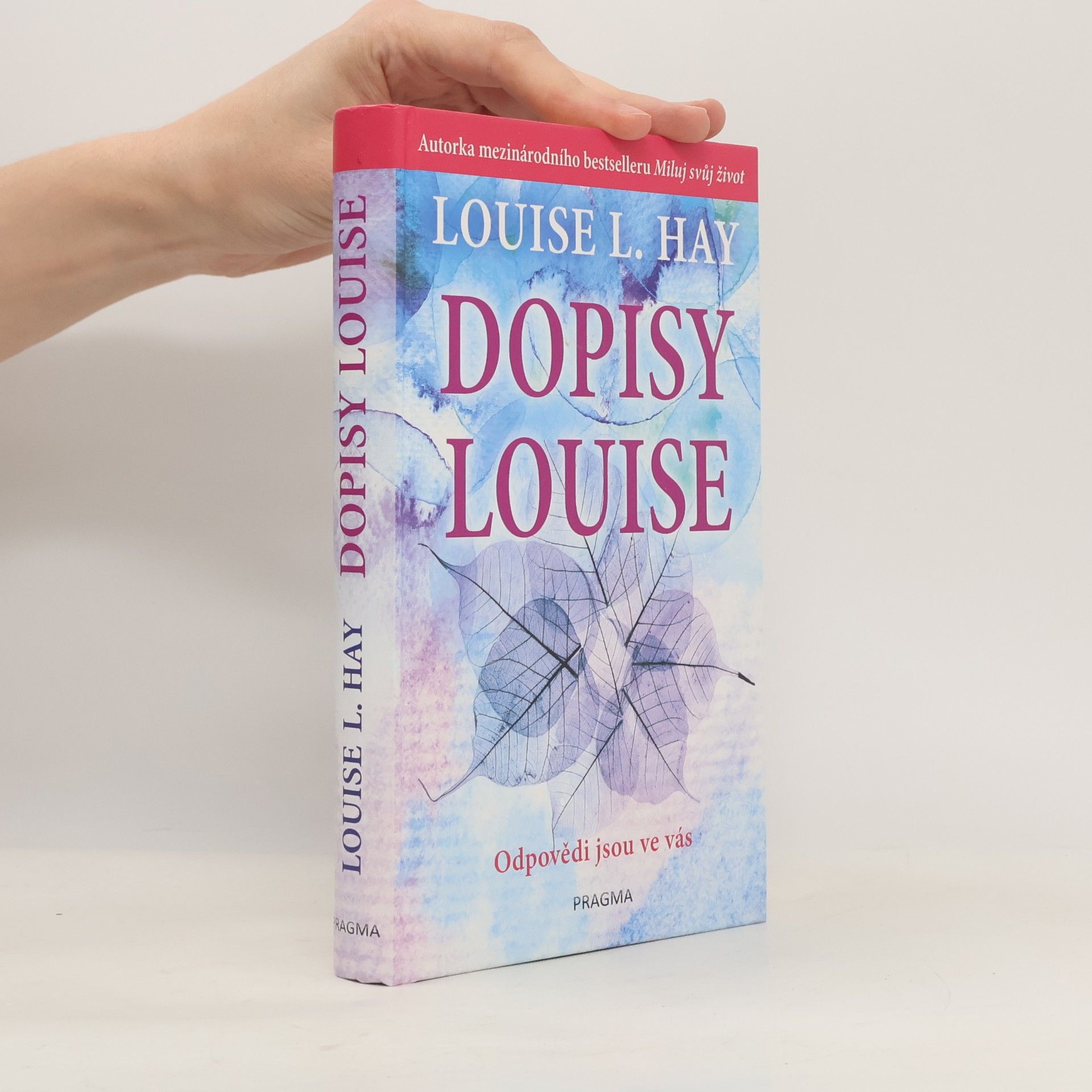 Dopisy Louise. Odpovědi jsou ve vás