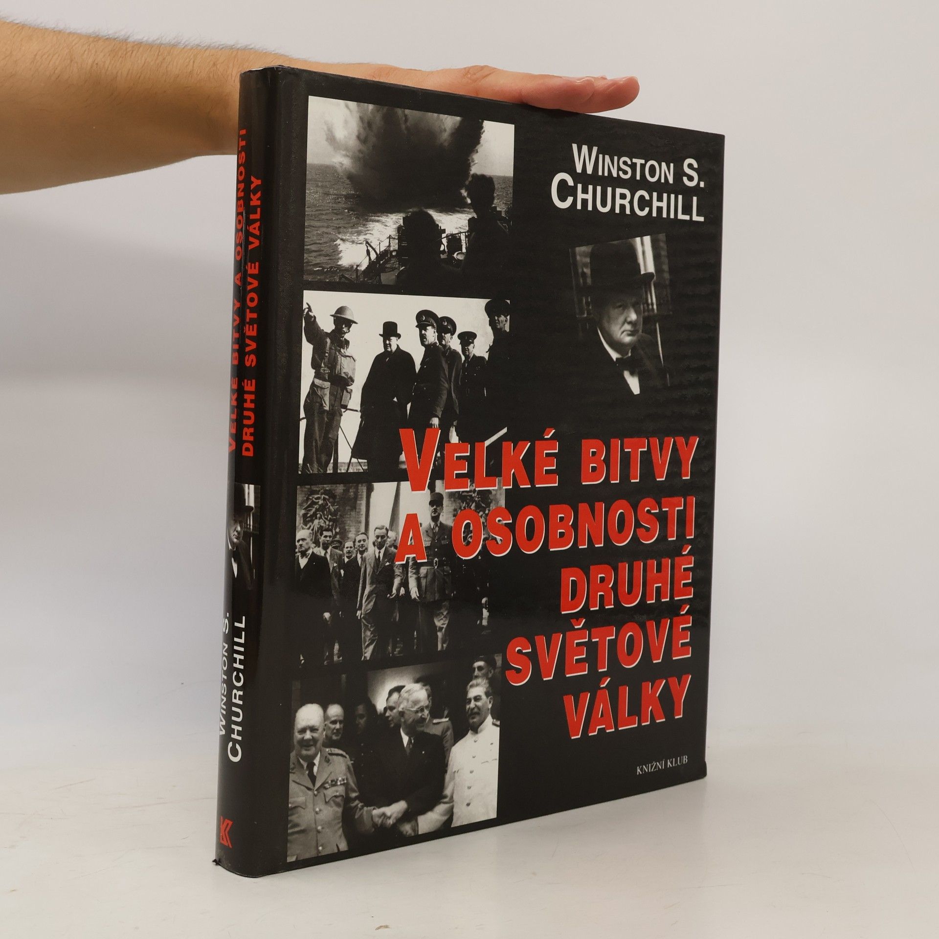Winston Churchill Velké bitvy a osobnosti druhé světové války