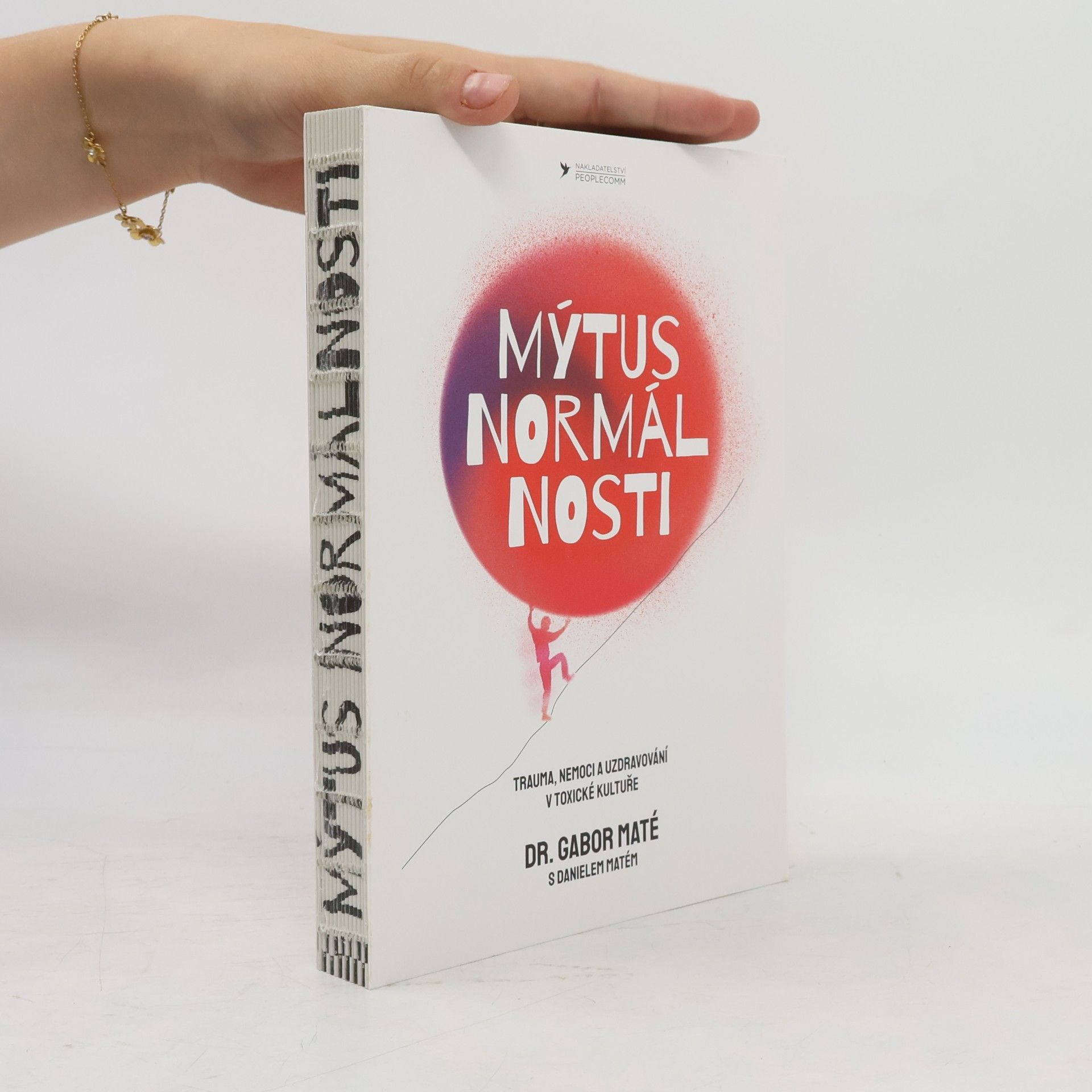 Gabor Maté Mýtus normálnosti