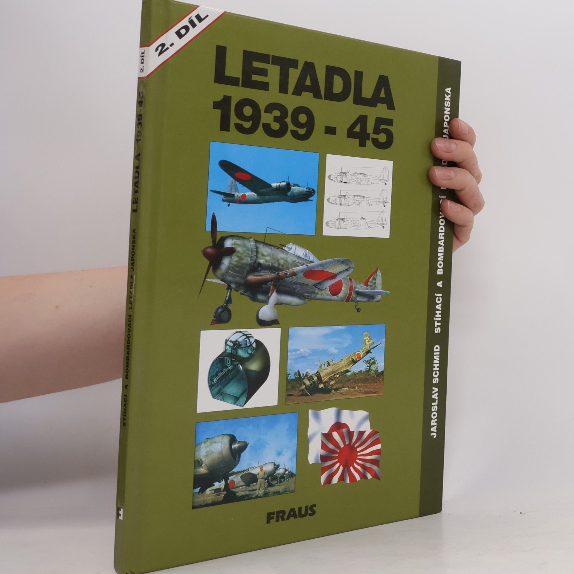 Jaroslav Schmid Letadla 1939-45. 2. díl, Stíhací a bombardovací letadla Japonska