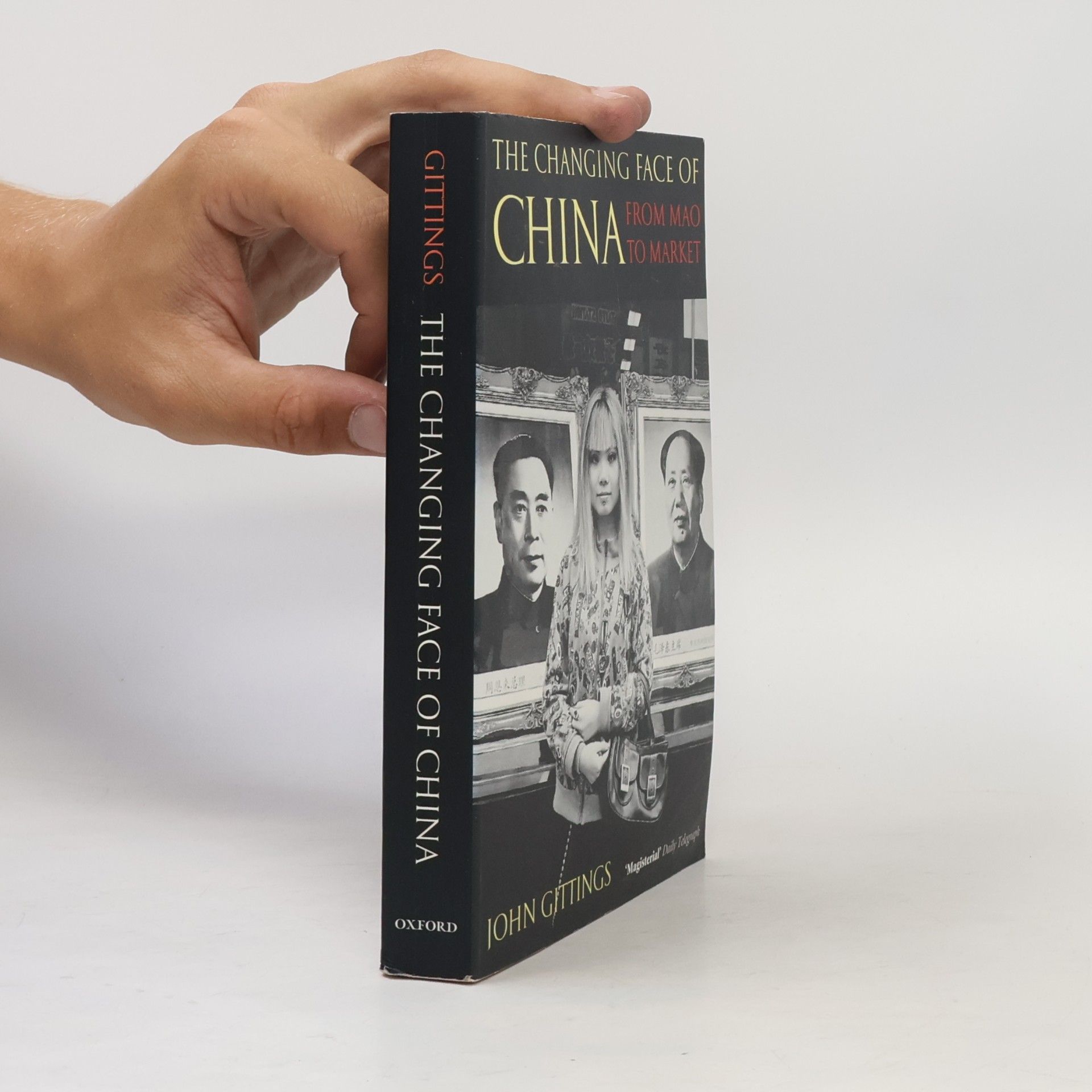 John Gittings The Changing Face of China