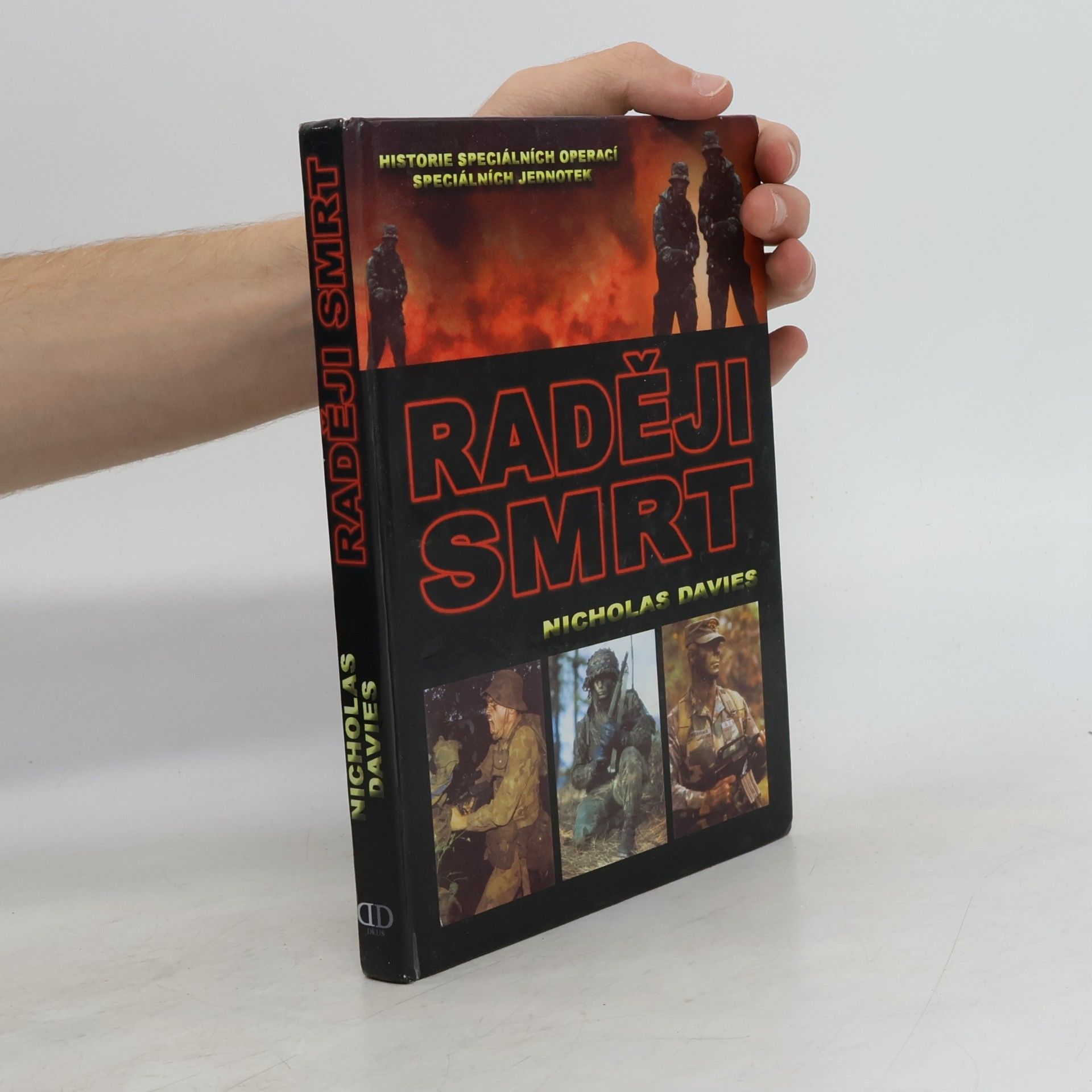 Raději smrt. Historie speciálních operací speciálních jednotek