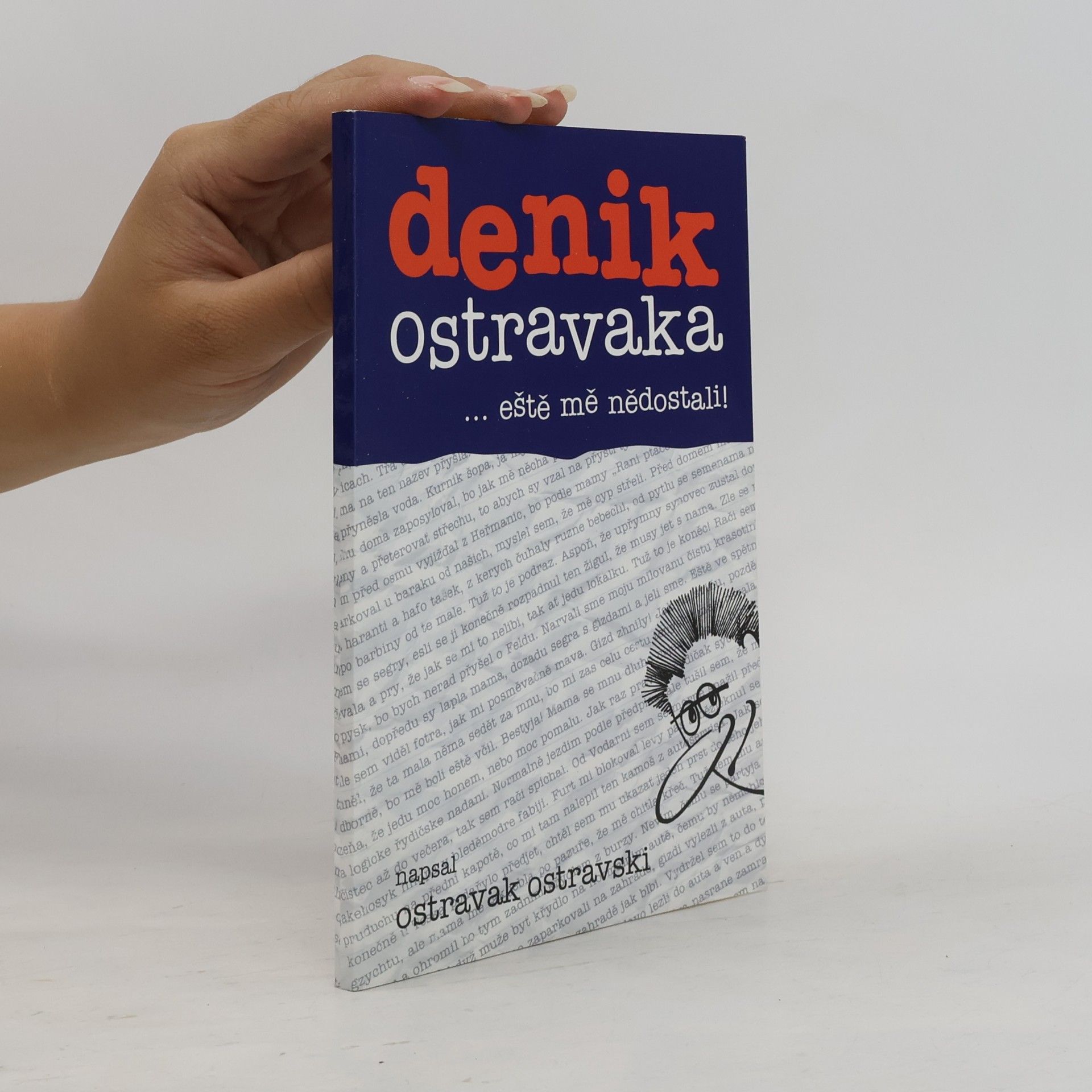 Ostravak Ostravski Denik Ostravaka...eště mě nědostali!