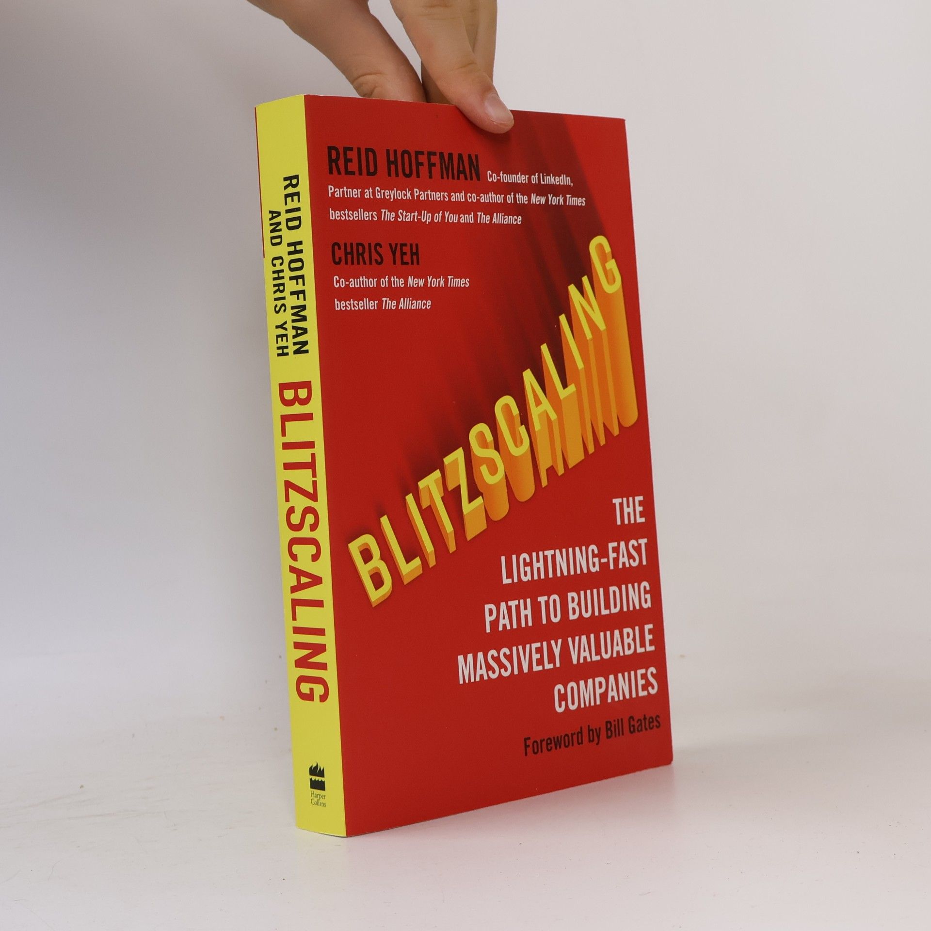 Reid Hoffman Blitzscaling: the lightning-fast path to building massively valuable companies
