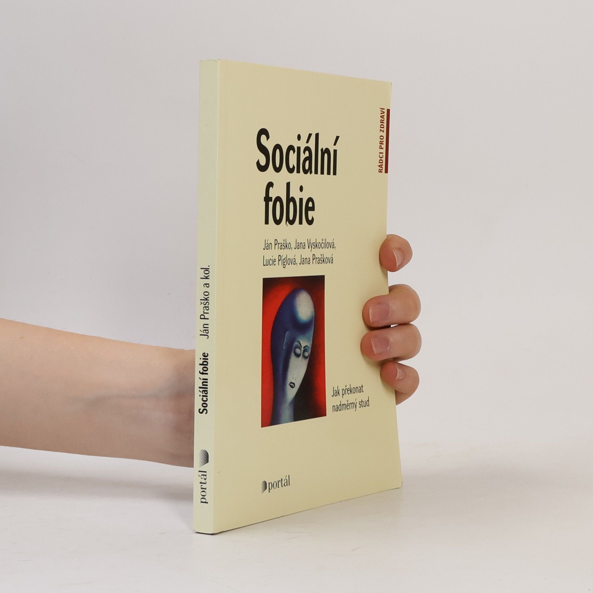 Ján Praško Sociální fobie