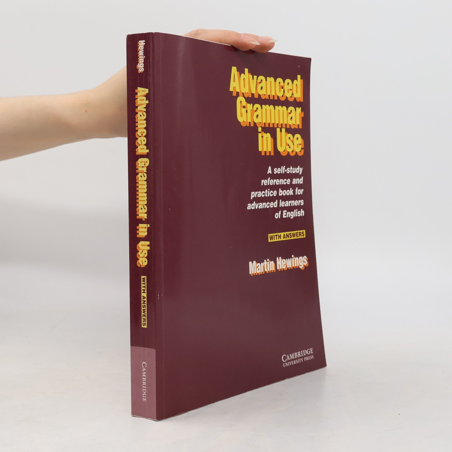 Martin Hewings Advanced Grammar in Use. Practice Book