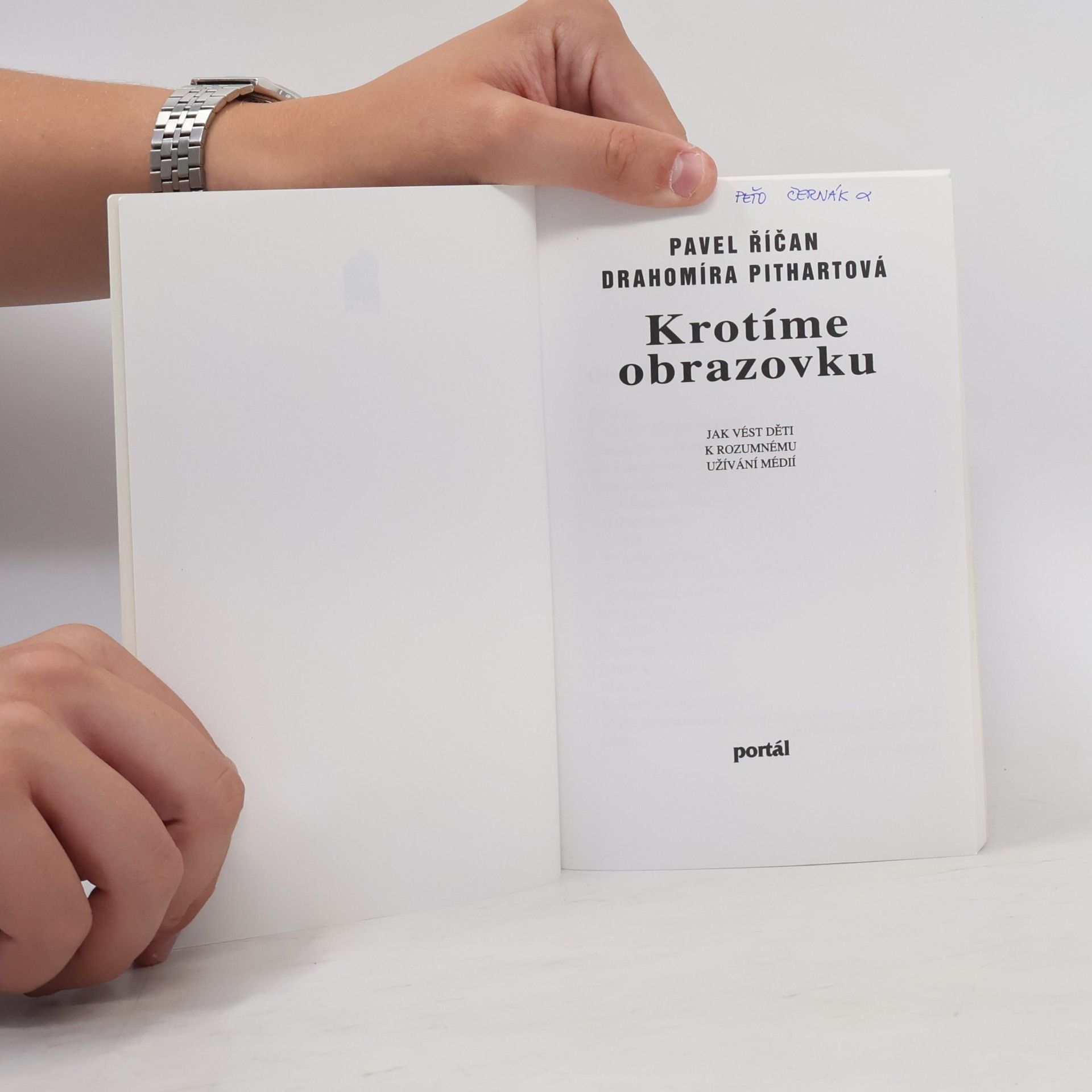 Pavel Říčan Krotíme obrazovku. Jak vést děti k rozumnému užívání médií