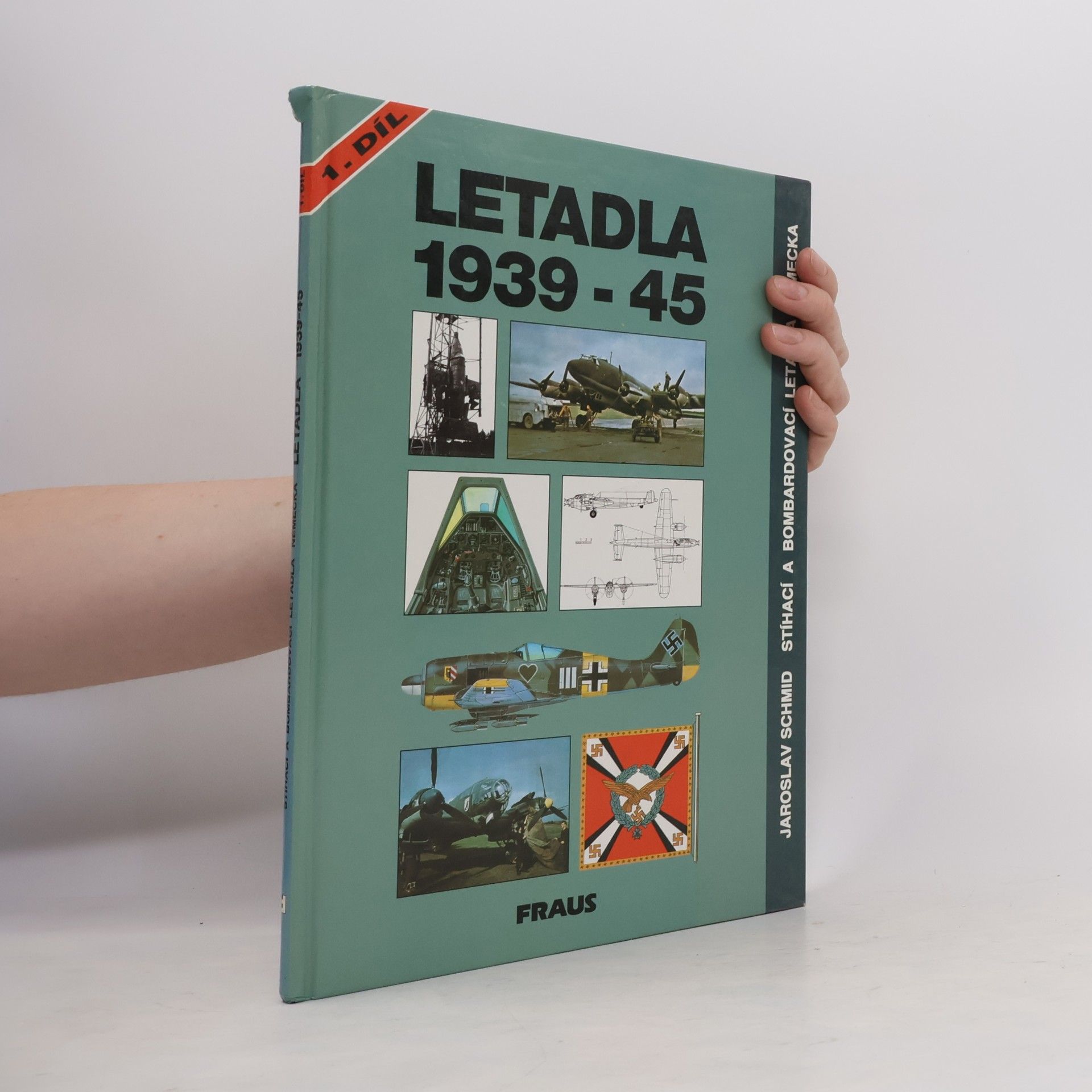 Jaroslav Schmid Letadla 1939-45 : stíhací a bombardovací letadla Německa. Díl 1, Kap. 1-15 (Arado Ar 234 až Heinkel He 219)