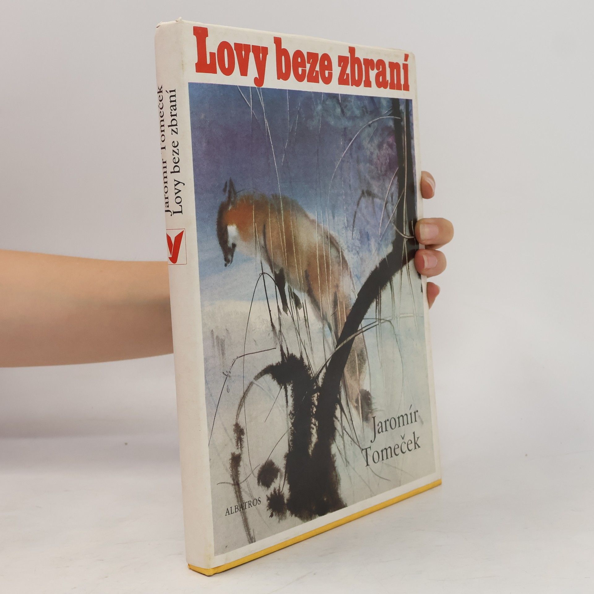 Lovy beze zbraní