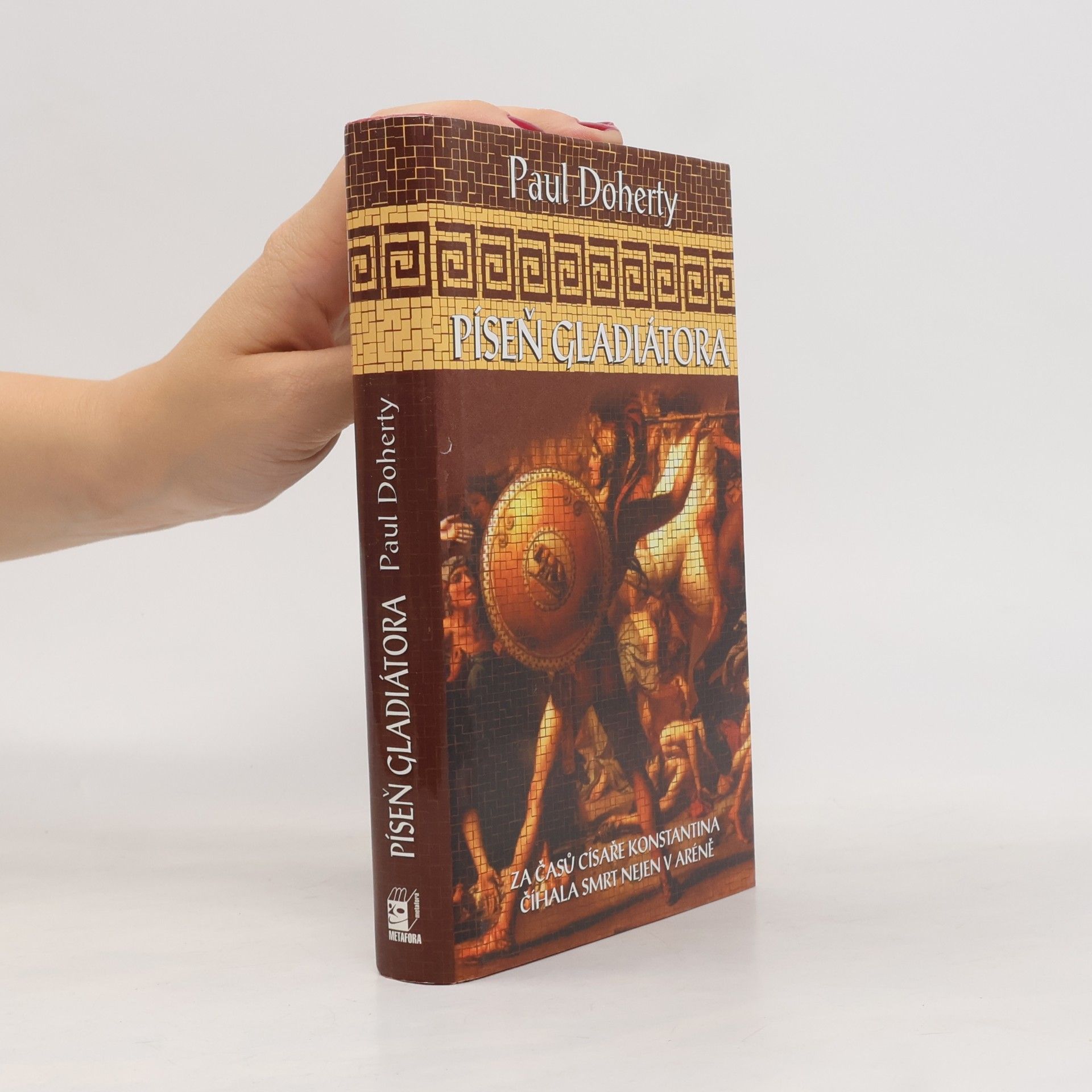 Paul Charles Doherty Píseň gladiátora
