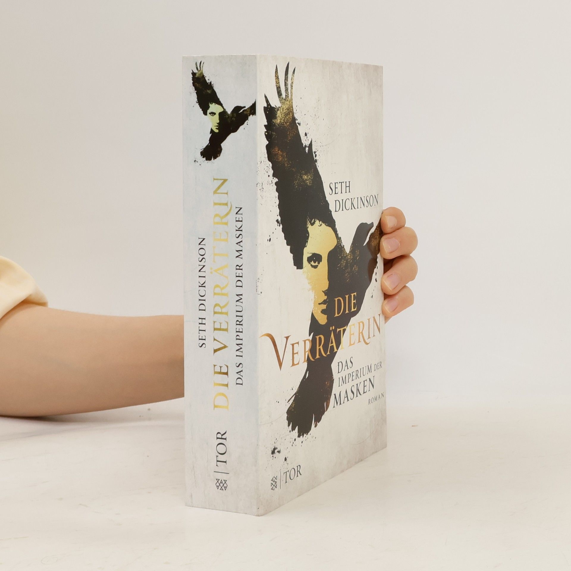 Seth Dickinson Die Verräterin - das Imperium der Masken