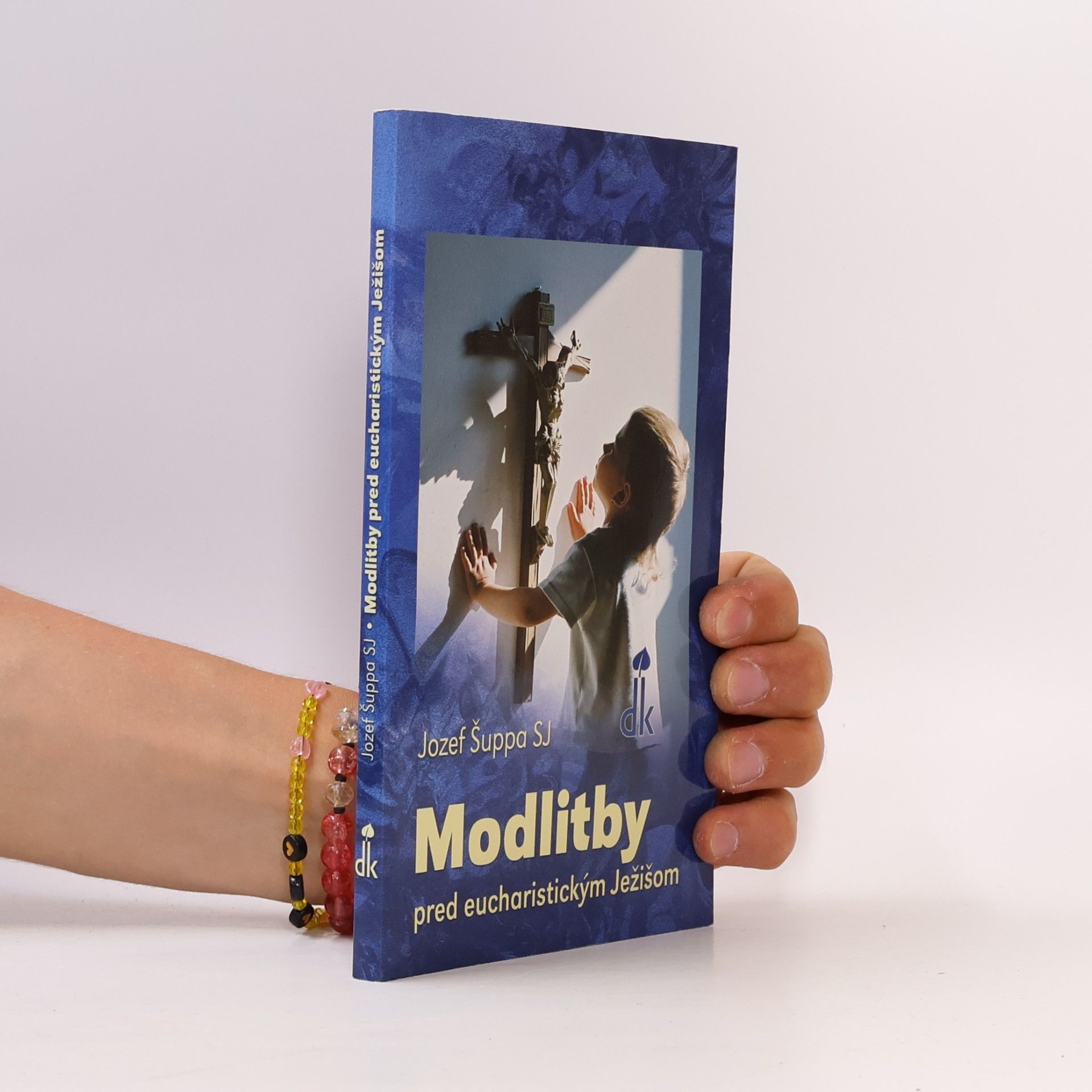 Jozef Šuppa Modlitby pred eucharistickým Ježišom