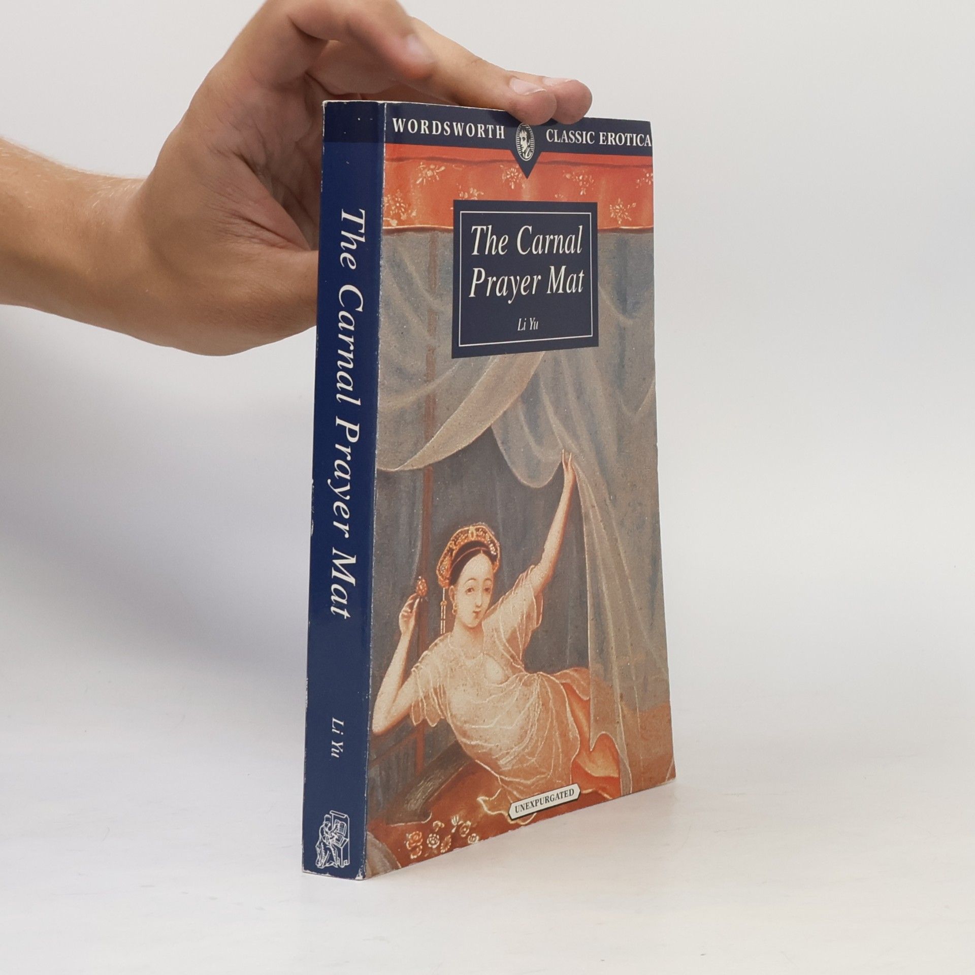 Yu Li Wordsworth Classic Erotica: The Carnal Prayer Mat - Unexpurgated