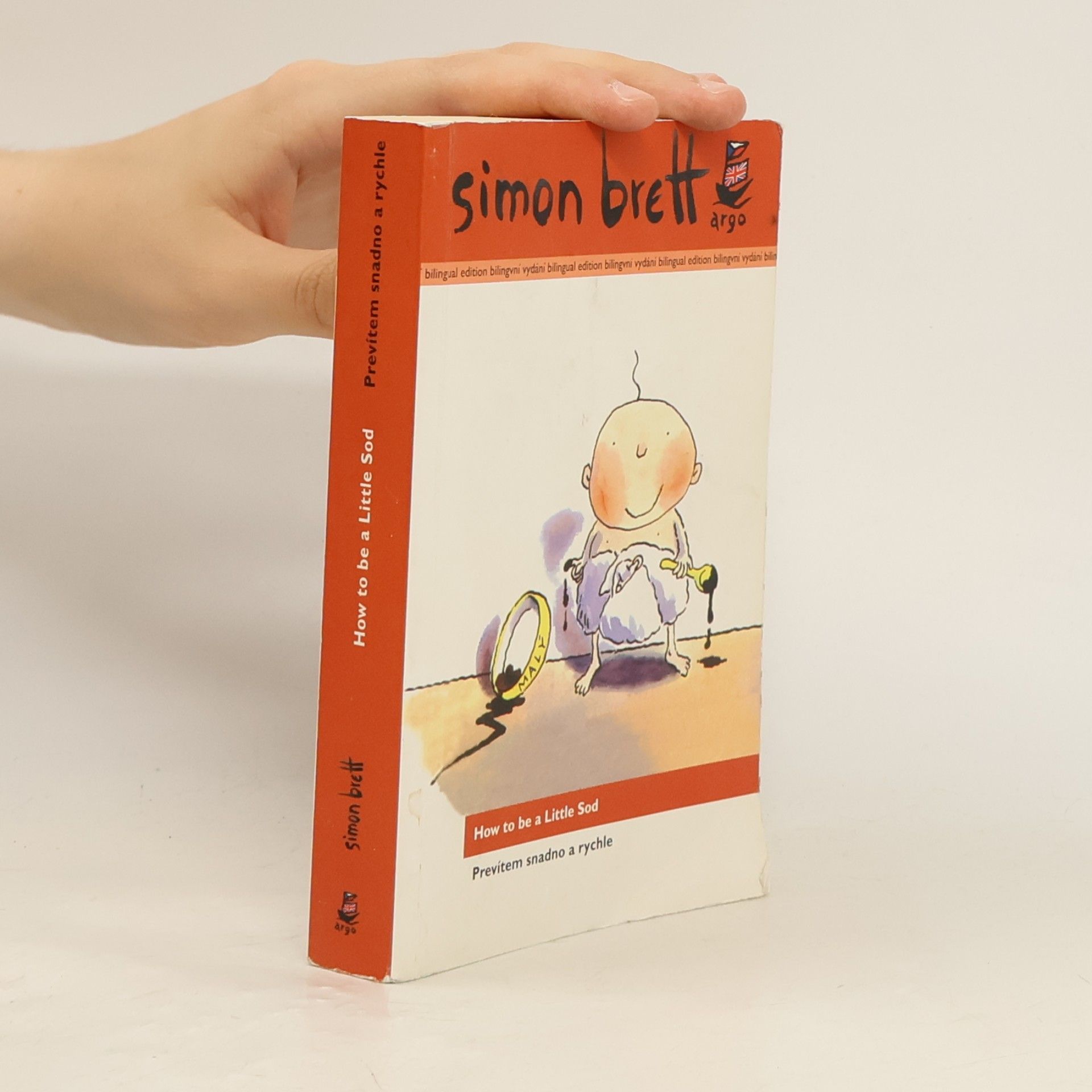Simon Brett How to be a little sod = Prevítem snadno a rychle