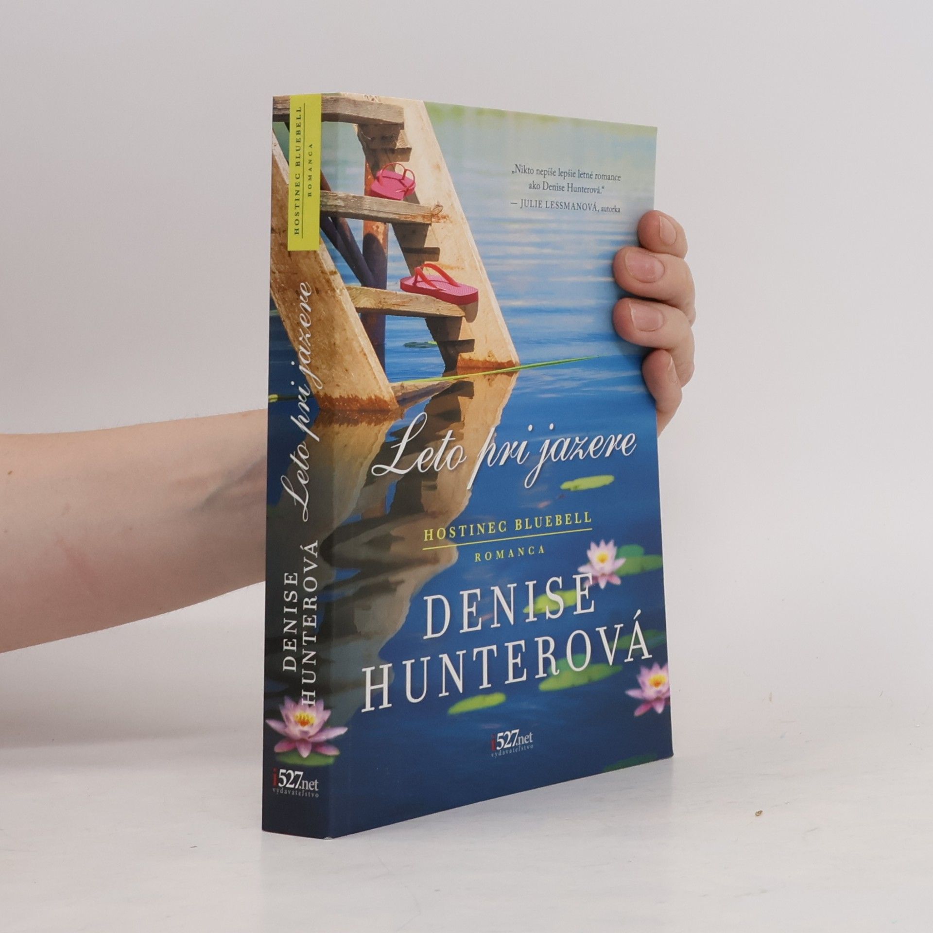 Denise Hunter Leto pri jazere