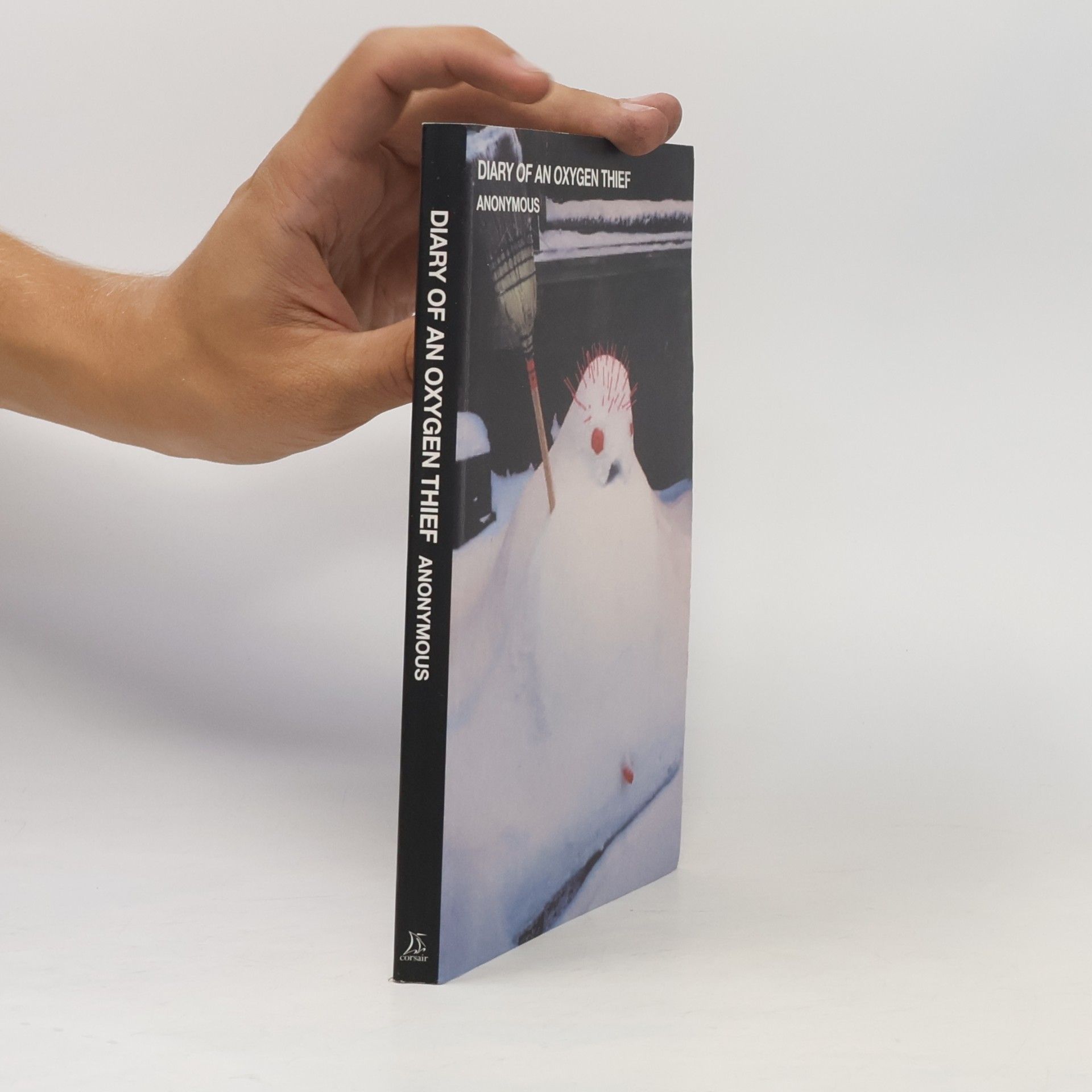 anonym Diary of an oxygen thief