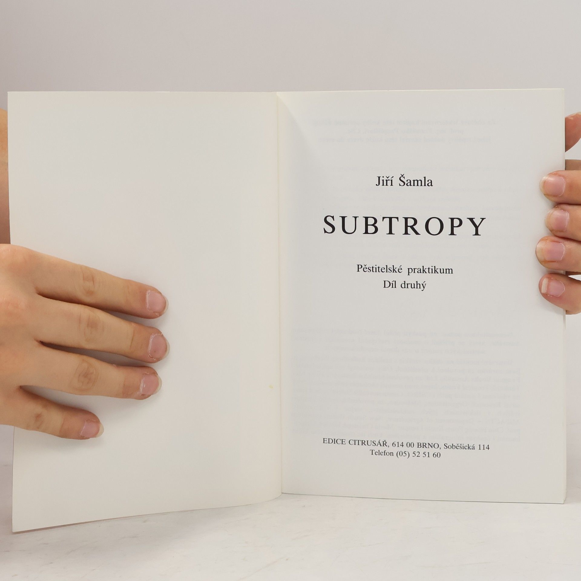 Jiří Šamla Subtropy. Pěstitelské praktikum. 2. díl