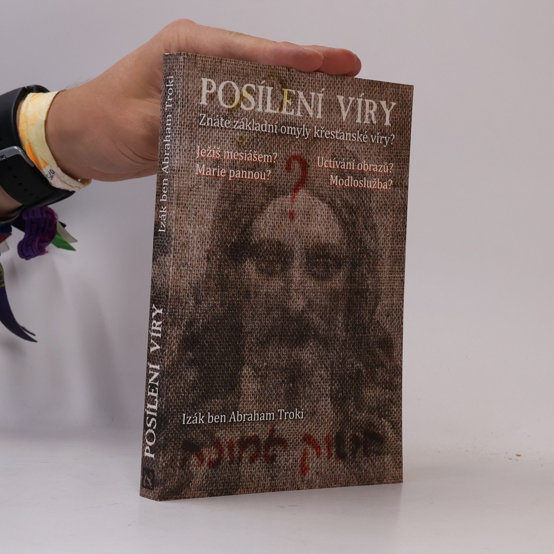 Izák ben Abraham Troki Posílení víry