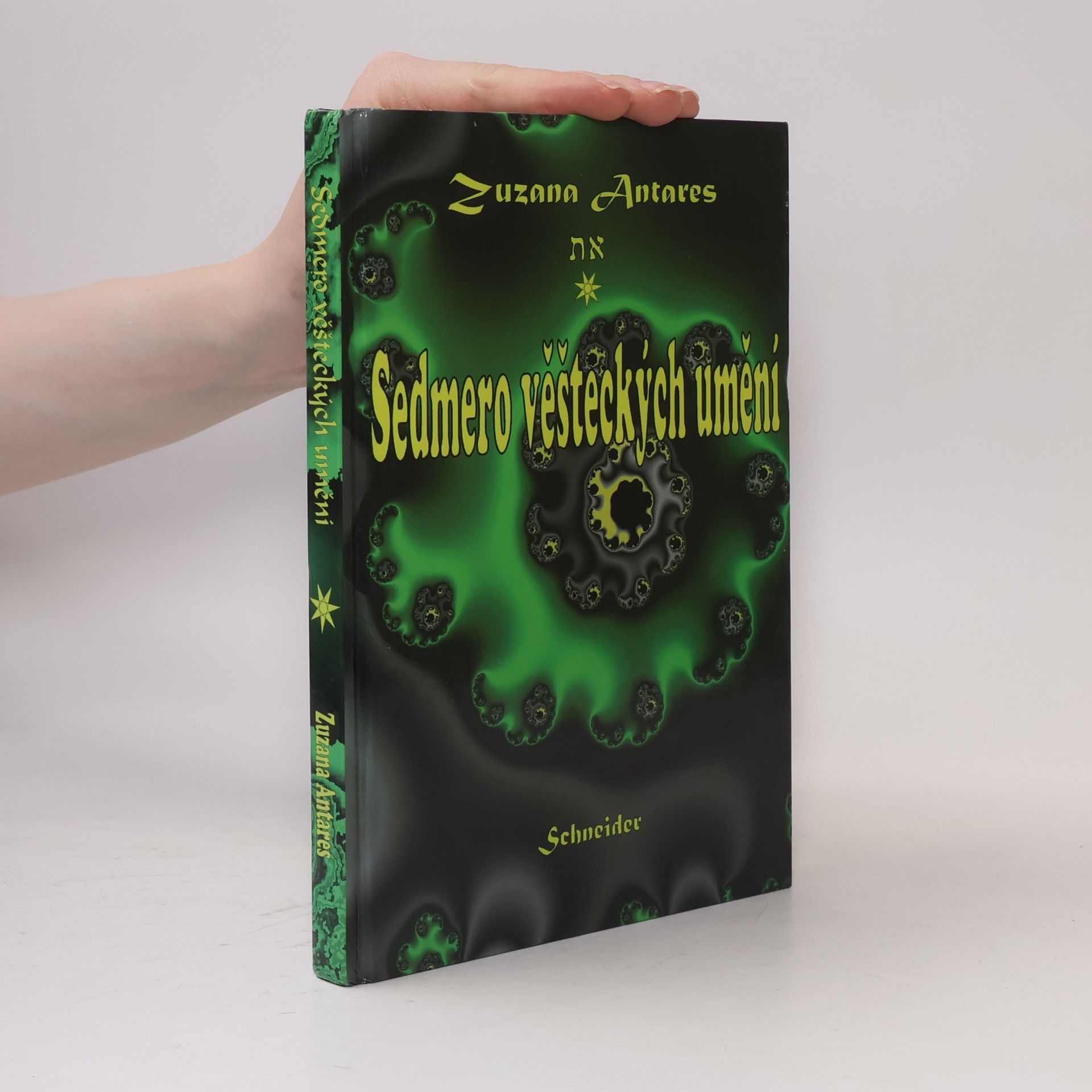Zuzana Antares Sedmero věšteckých umění