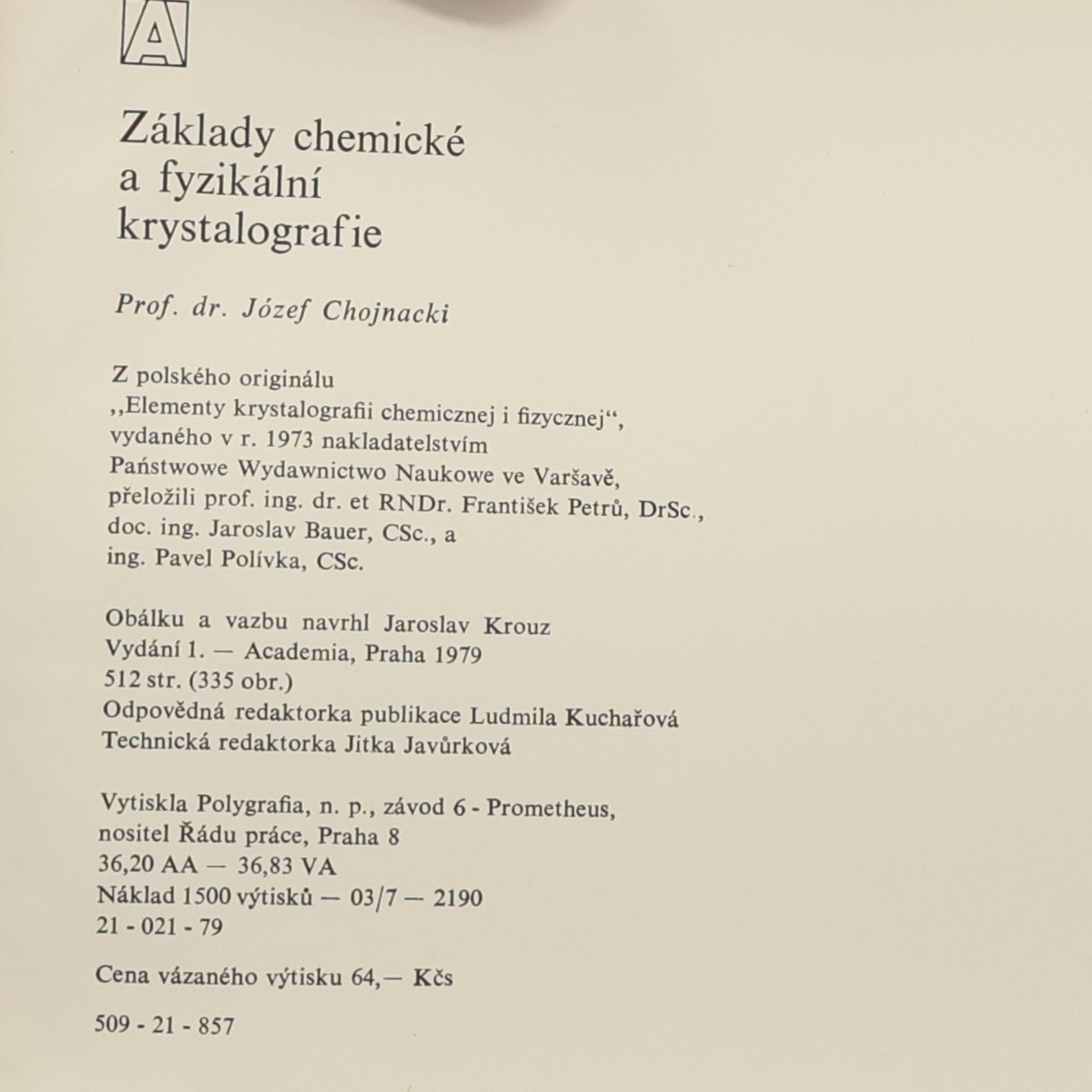 Józef Chojnacki Základy chemické a fyzikální krystalografie