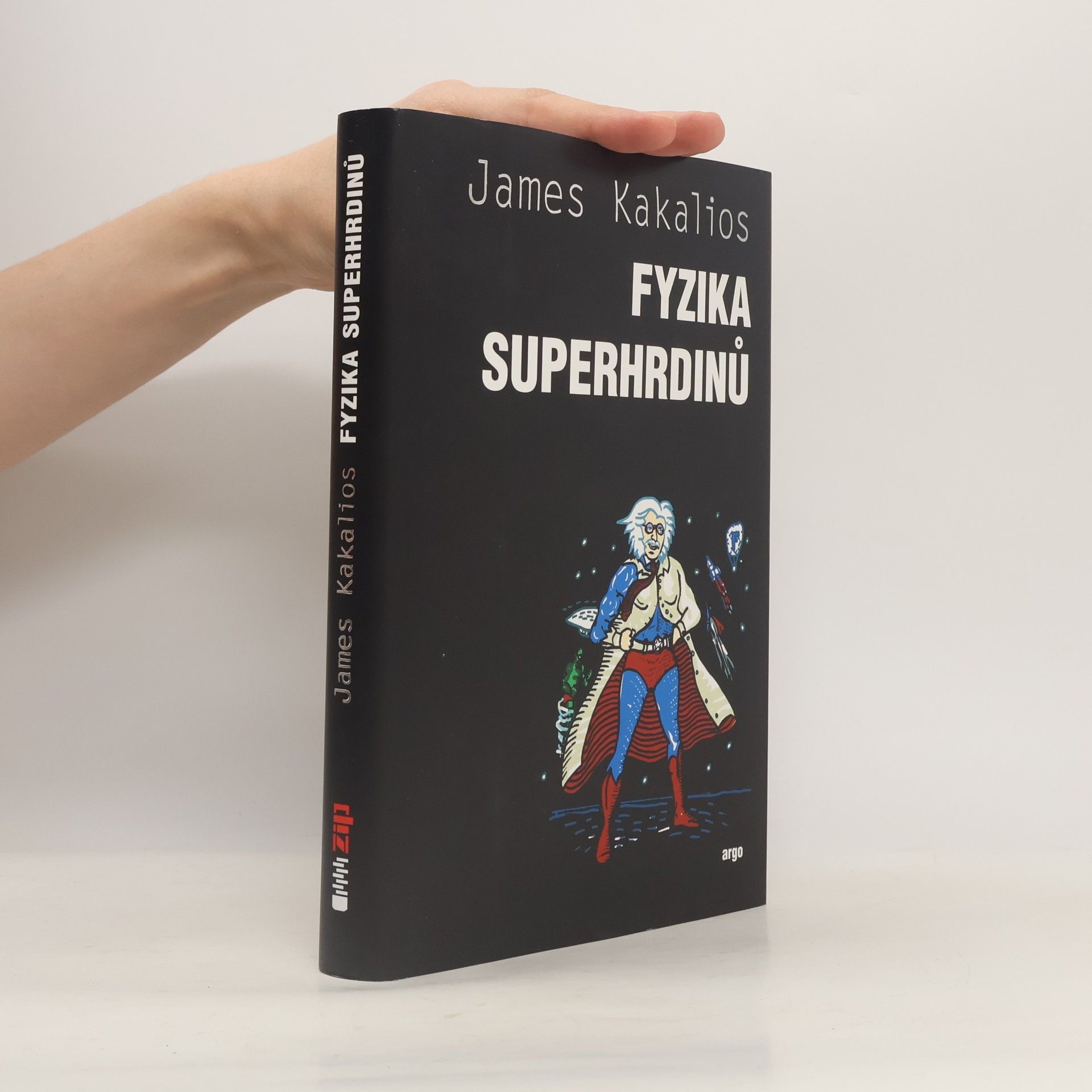 James Kakalios Fyzika superhrdinů