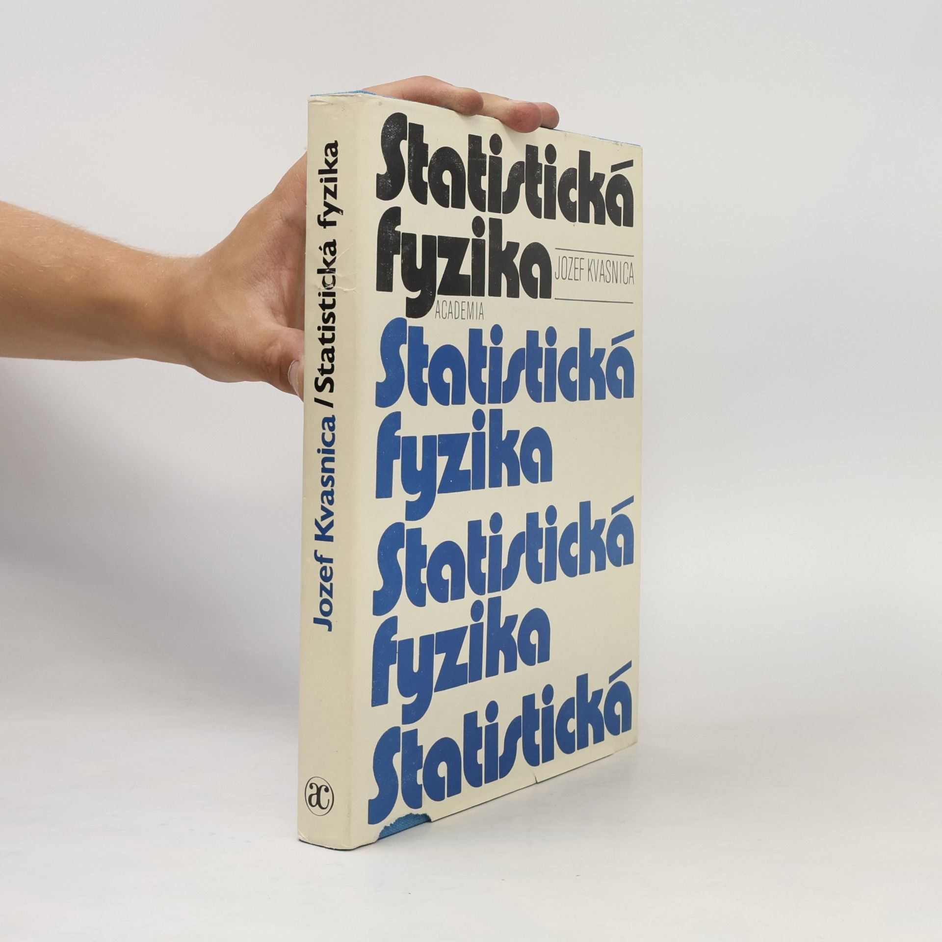 Jozef Kvasnica Statistická fyzika