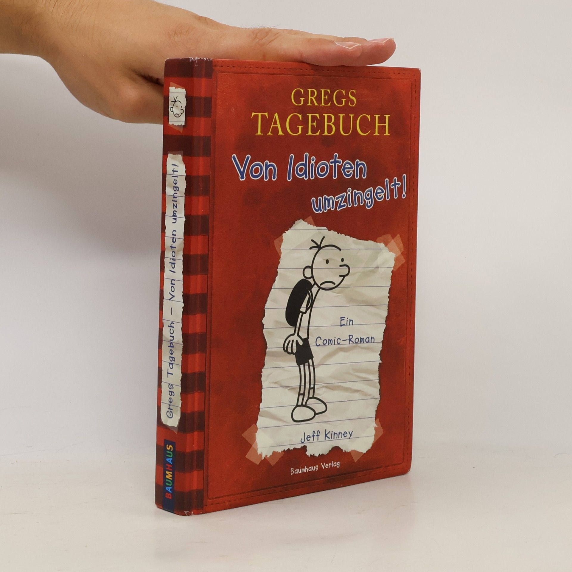 Jeff Kinney Gregs Tagebuch. Von Idioten umzingelt!