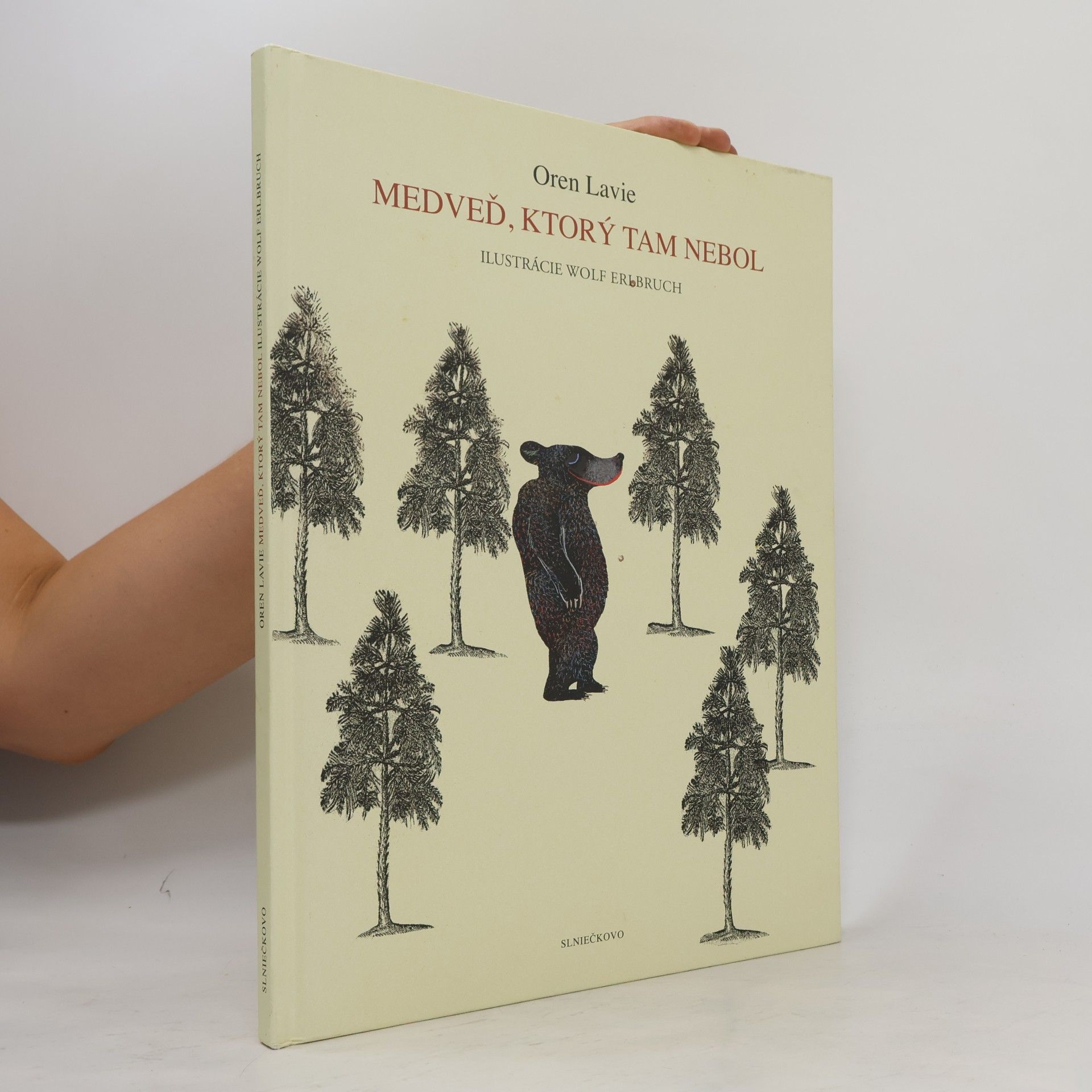 Oren Lavie Medveď, ktorý tam nebol