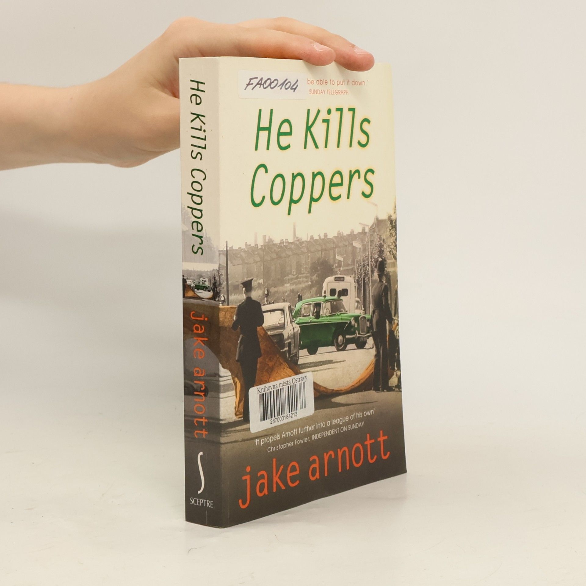 Jake Arnott He Kills Coppers