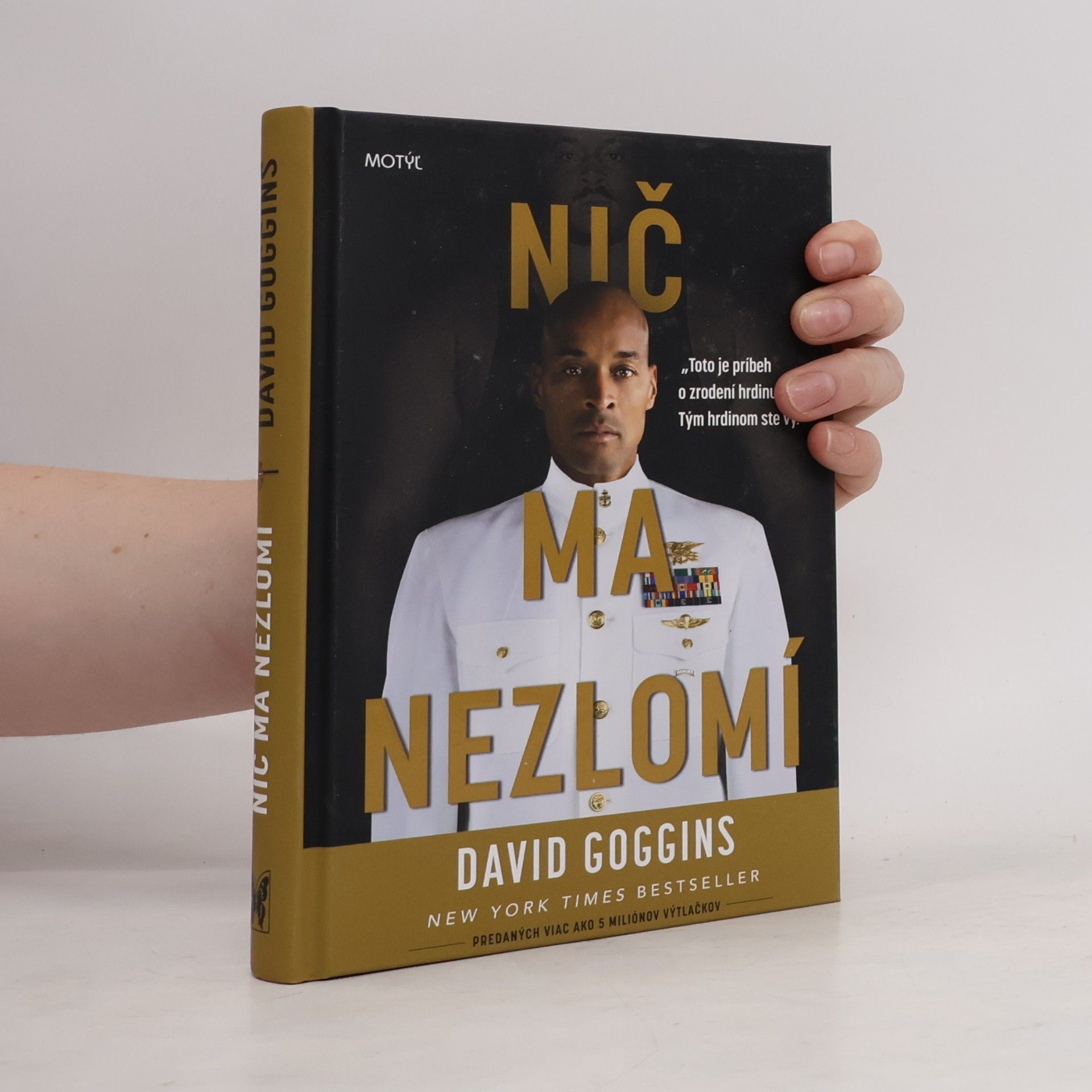 David Goggins Nič ma nezlomí
