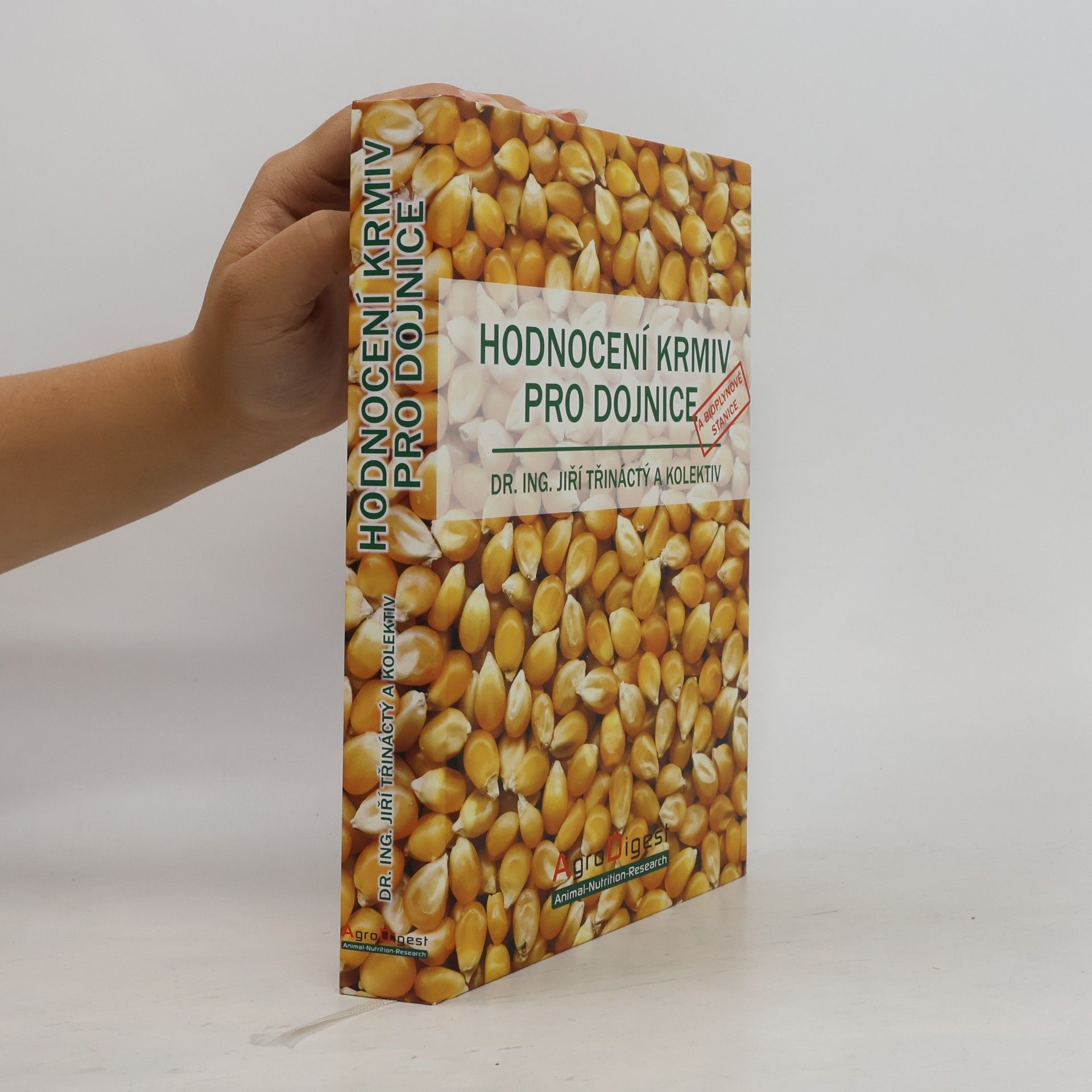 Jiří Třináctý Hodnocení krmiv pro dojnice