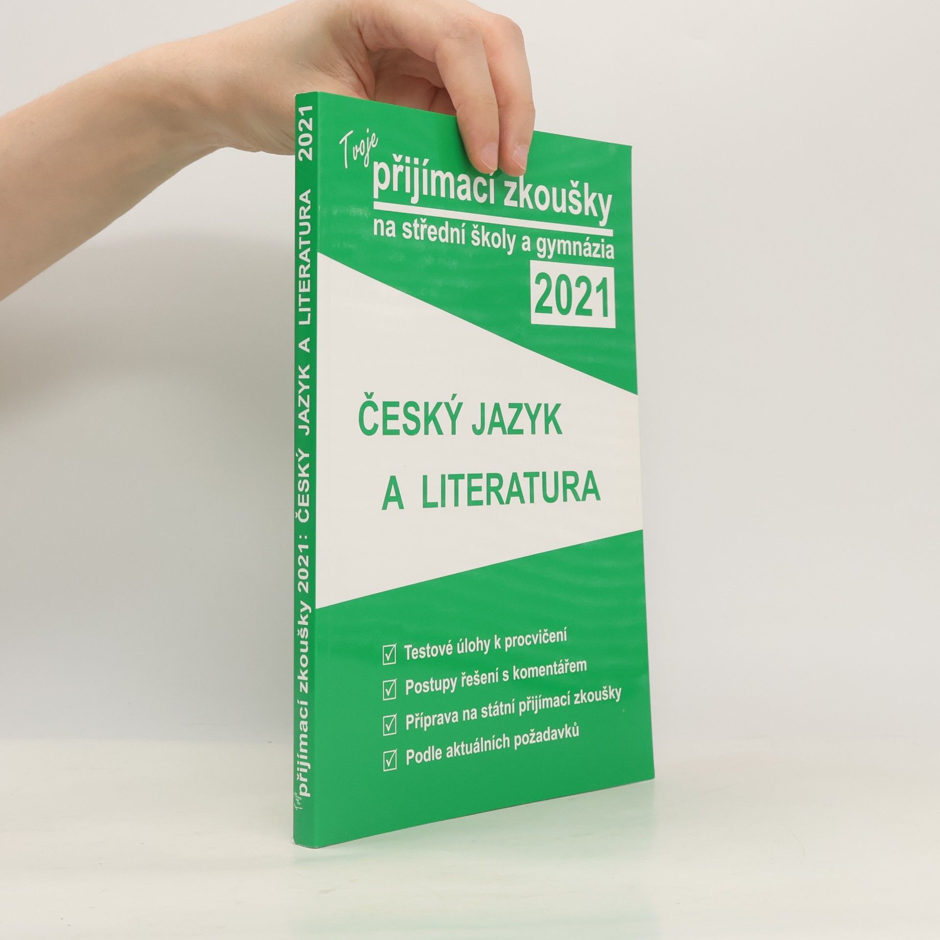 Auteurscollectief Tvoje přijímací zkoušky na střední školy a gymnázia 2021. Český jazyk a literatura