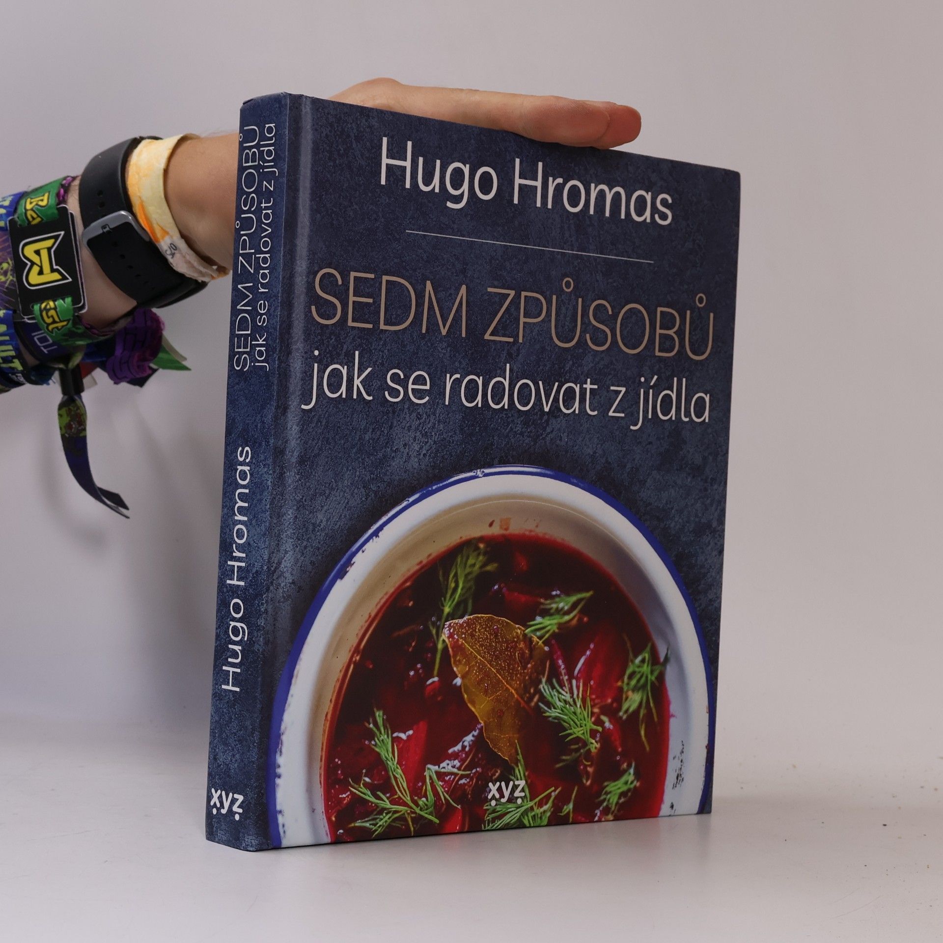 Hugo Hromas Sedm způsobů jak se radovat z jídla