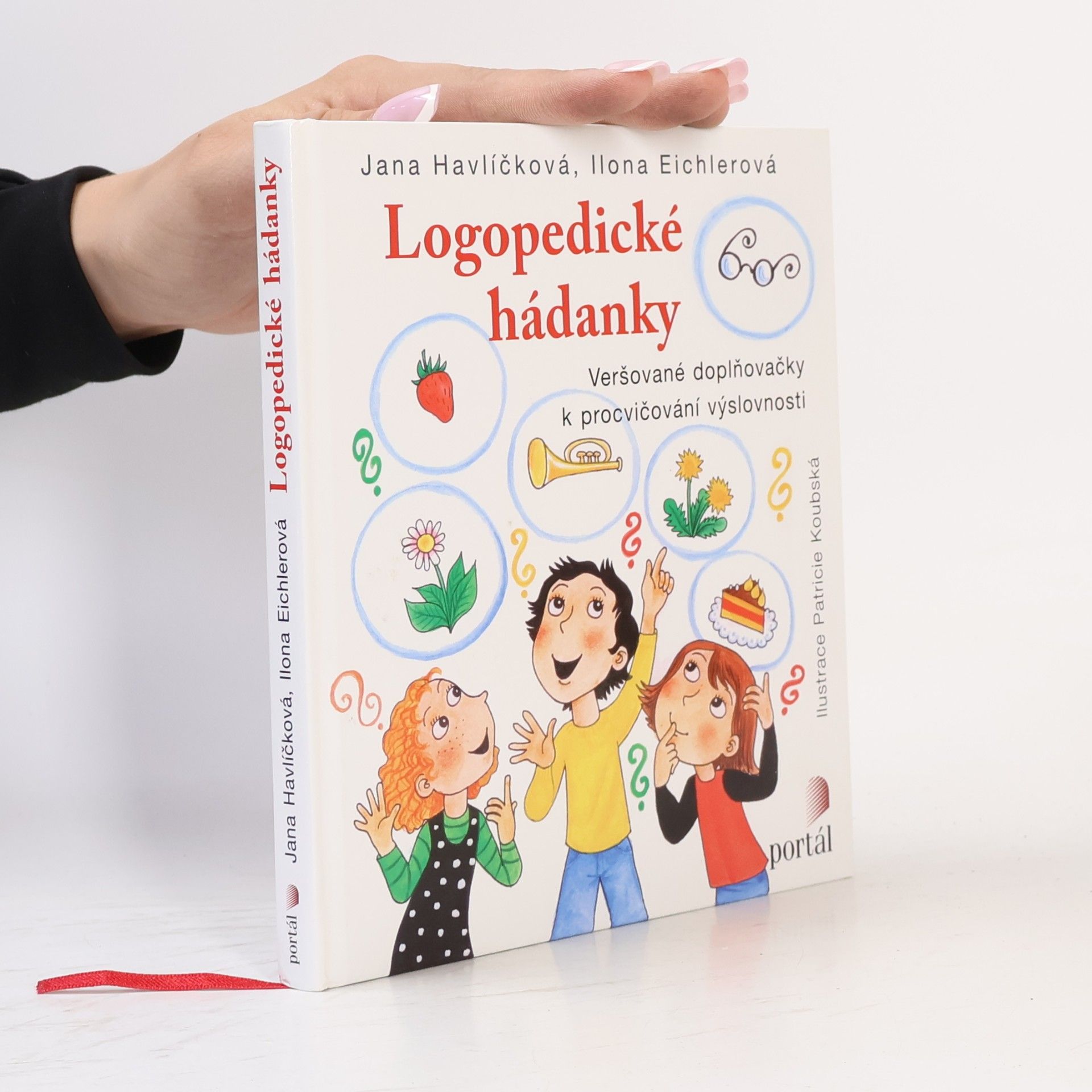 Jana Havlíčková Logopedické hádanky. Veršované doplňovačky k procvičování výslovnosti