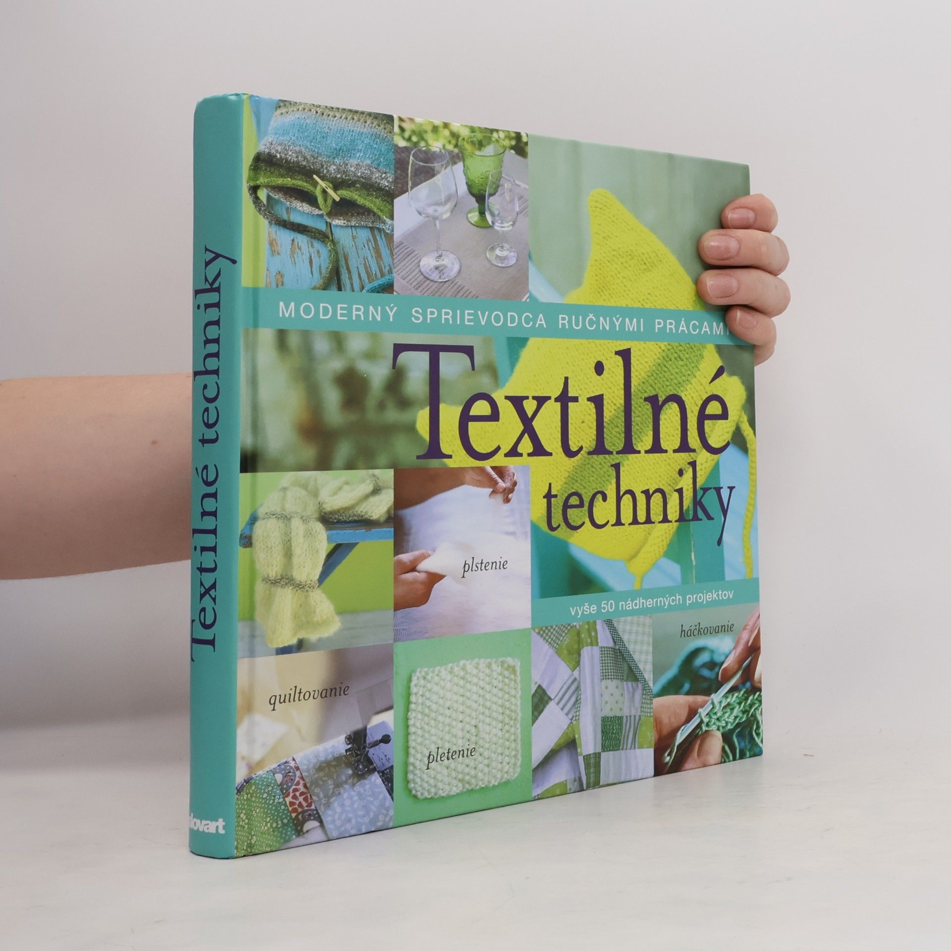 Autorenkollektiv Textilné techniky - Moderny sprievodca ručnými prácami