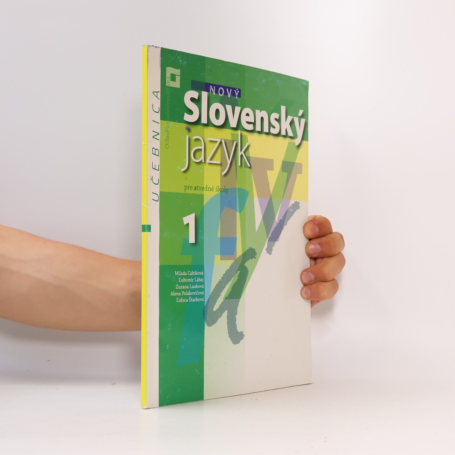 Autorenkollektiv Slovenský jazyk pre stredné školy 1, učebnica