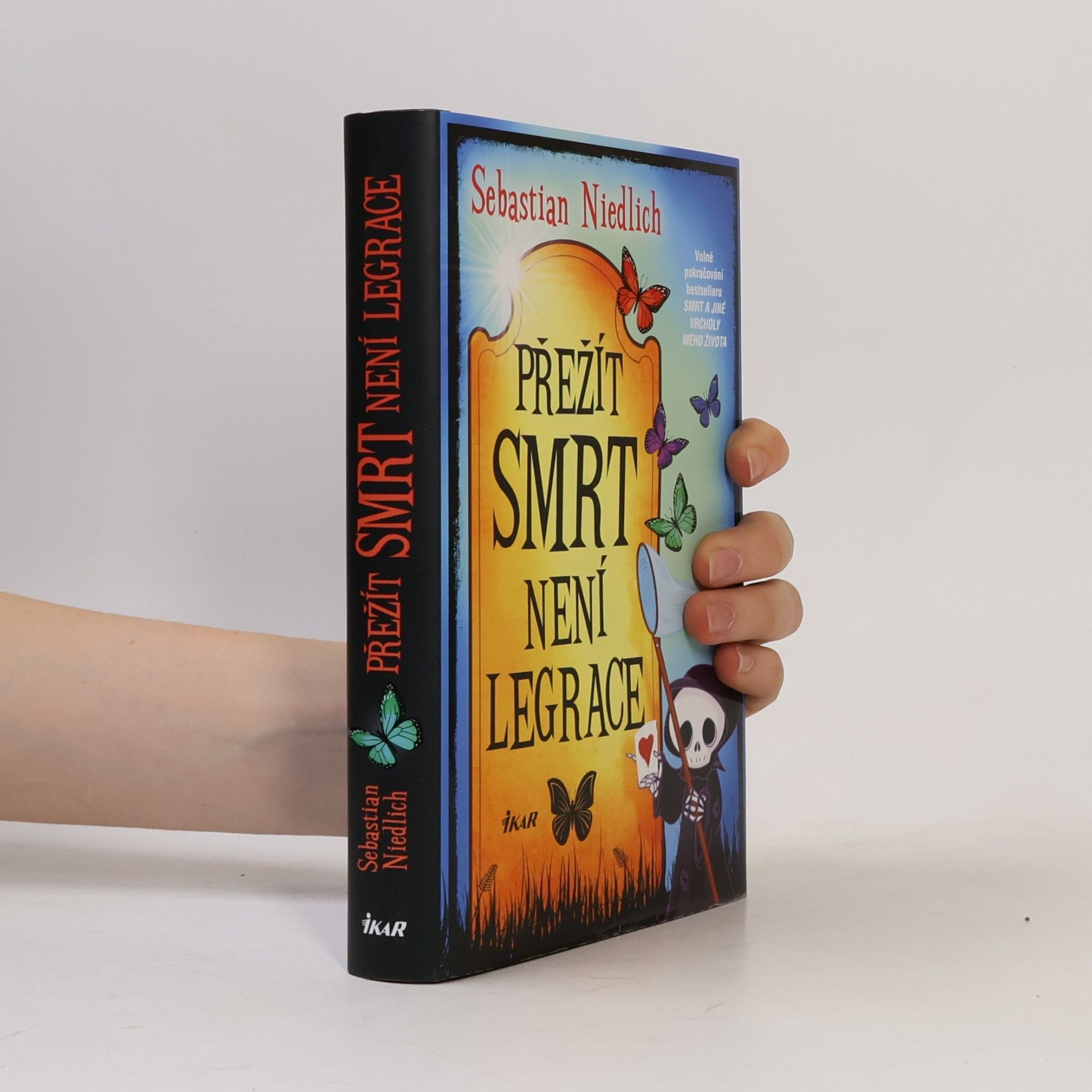 Sebastian Niedlich Přežít Smrt není legrace