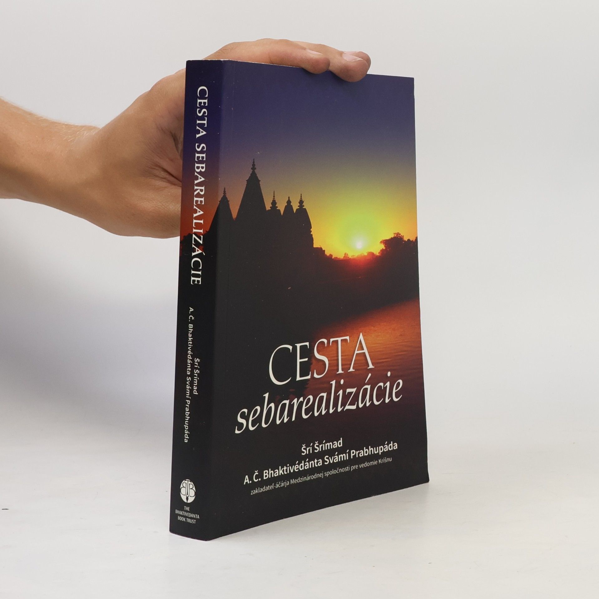 A. C. Bhaktivedanta Swami Prabhupada Cesta sebarealizácie