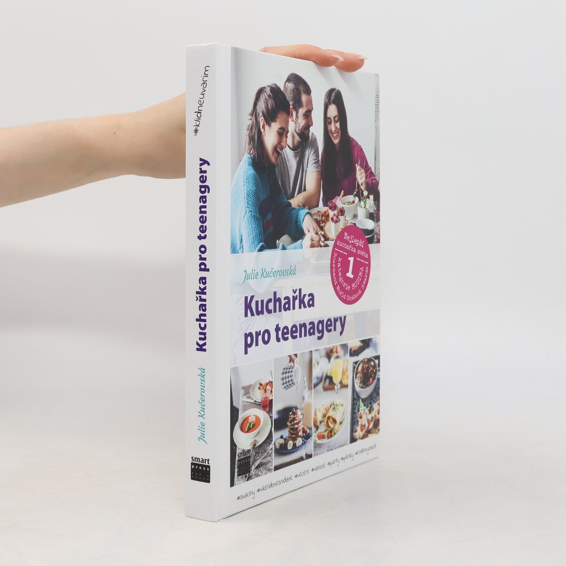 Julie Kučerovská Kuchařka pro teenagery. #klidneuvarim