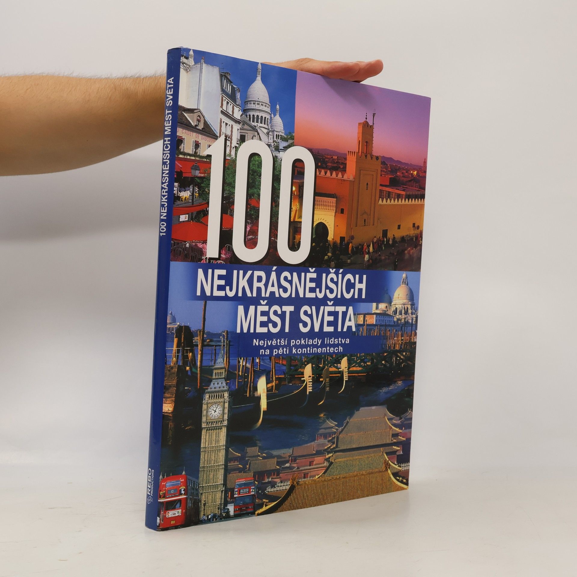 Collectif d'auteurs 100 nejkrásnějších měst světa