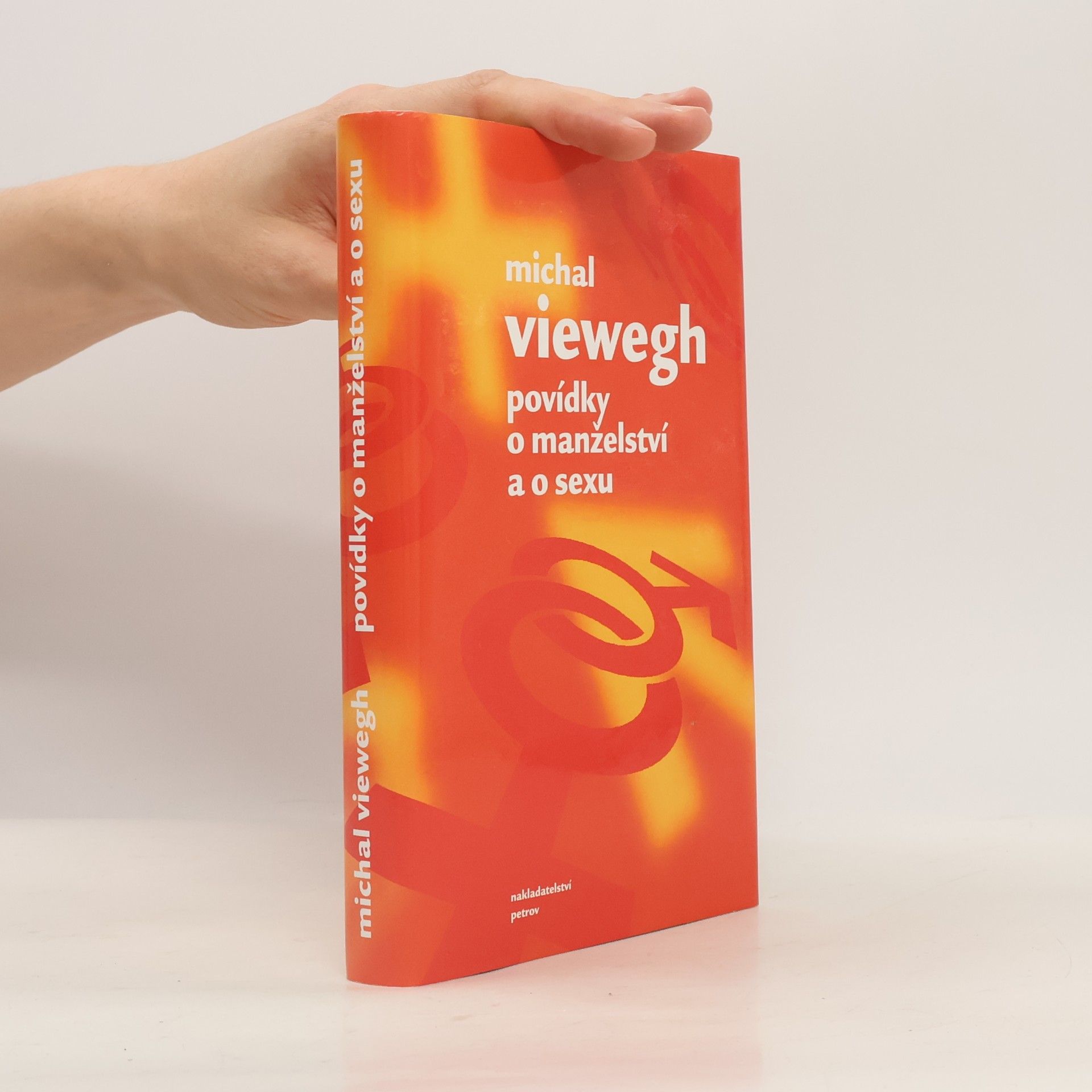 Michal Viewegh Povídky o manželství a o sexu