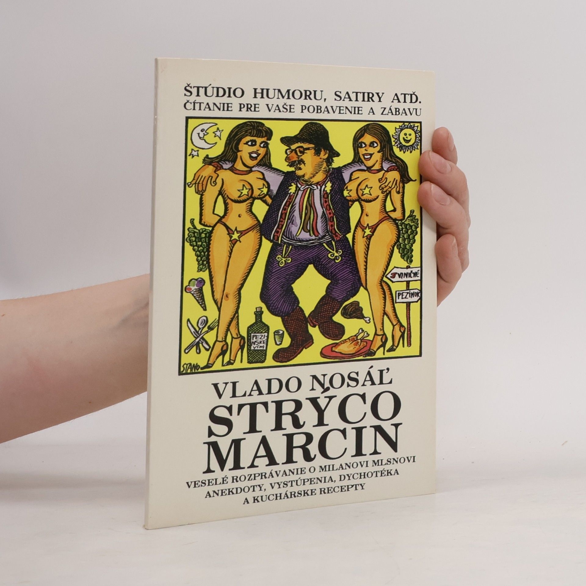 Vlado Nosáĺ Strýco Marcin