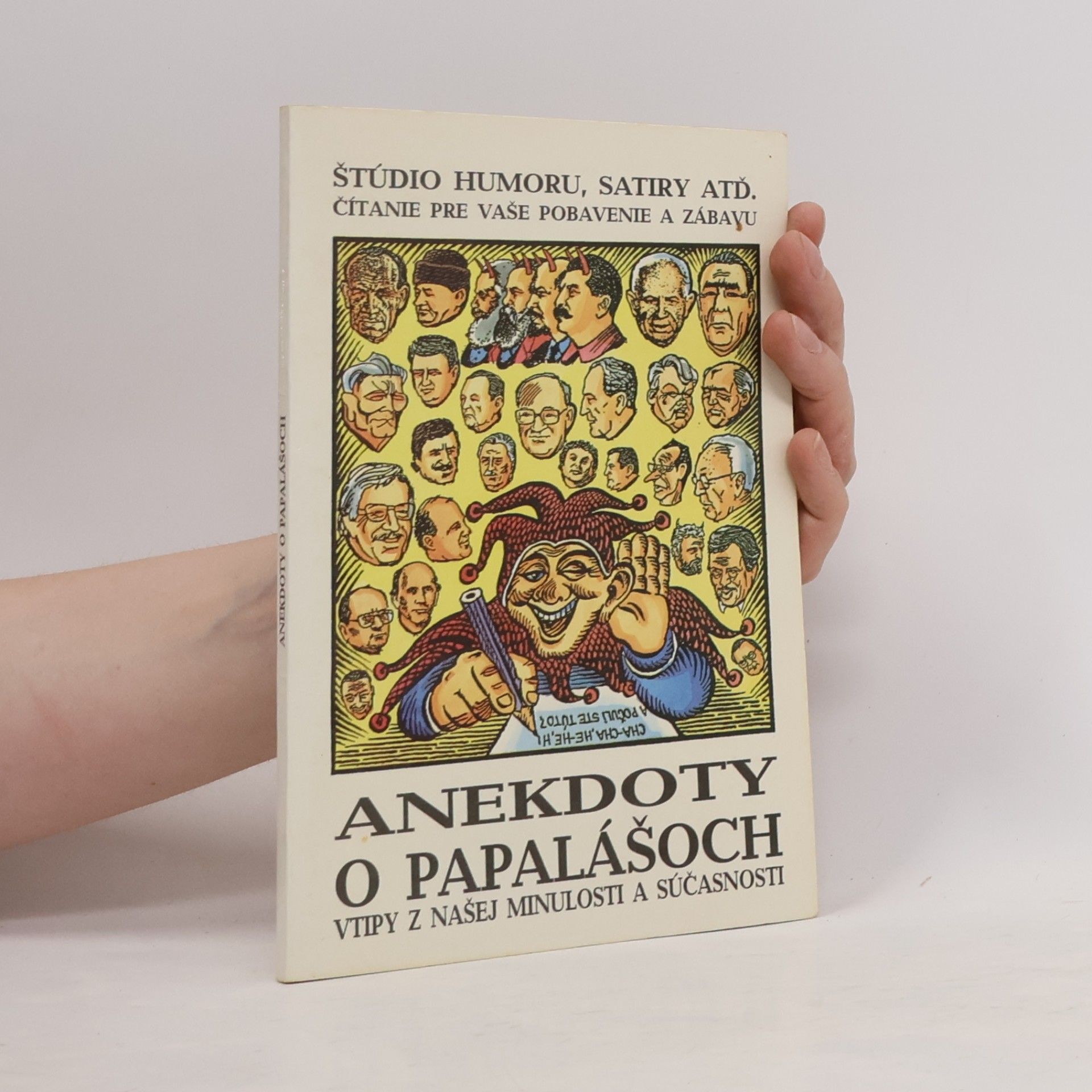 Kolektiv autorů Anekdoty O Papalášoch. Vtipy z našej minulosti a súčasnosti