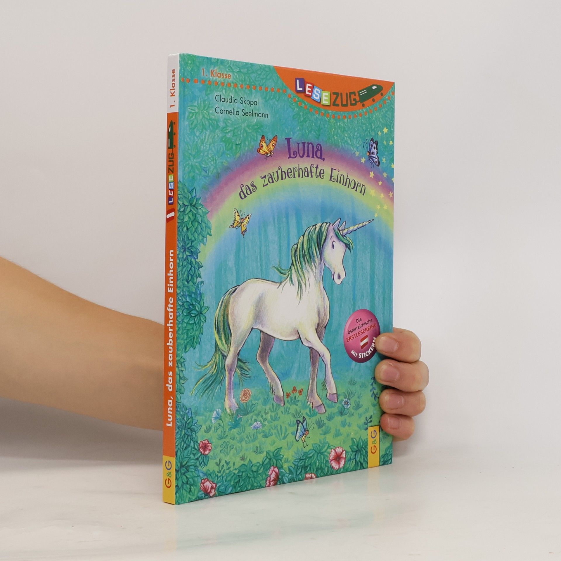 Cornelia Seelmann Lesezug - 1. Klasse: Luna, das zauberhafte Einhorn