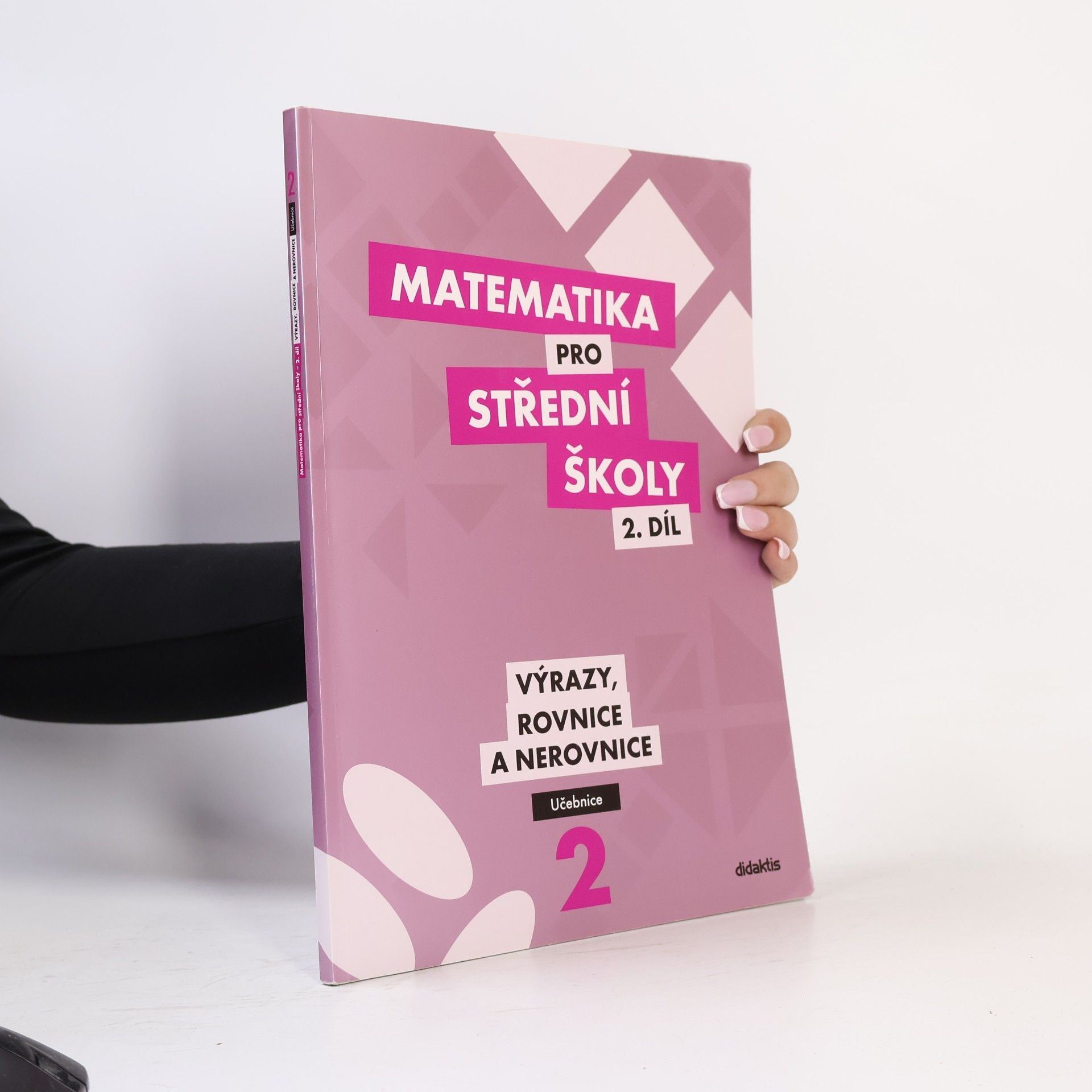 Auteurscollectief Matematika pro SŠ – 2. díl