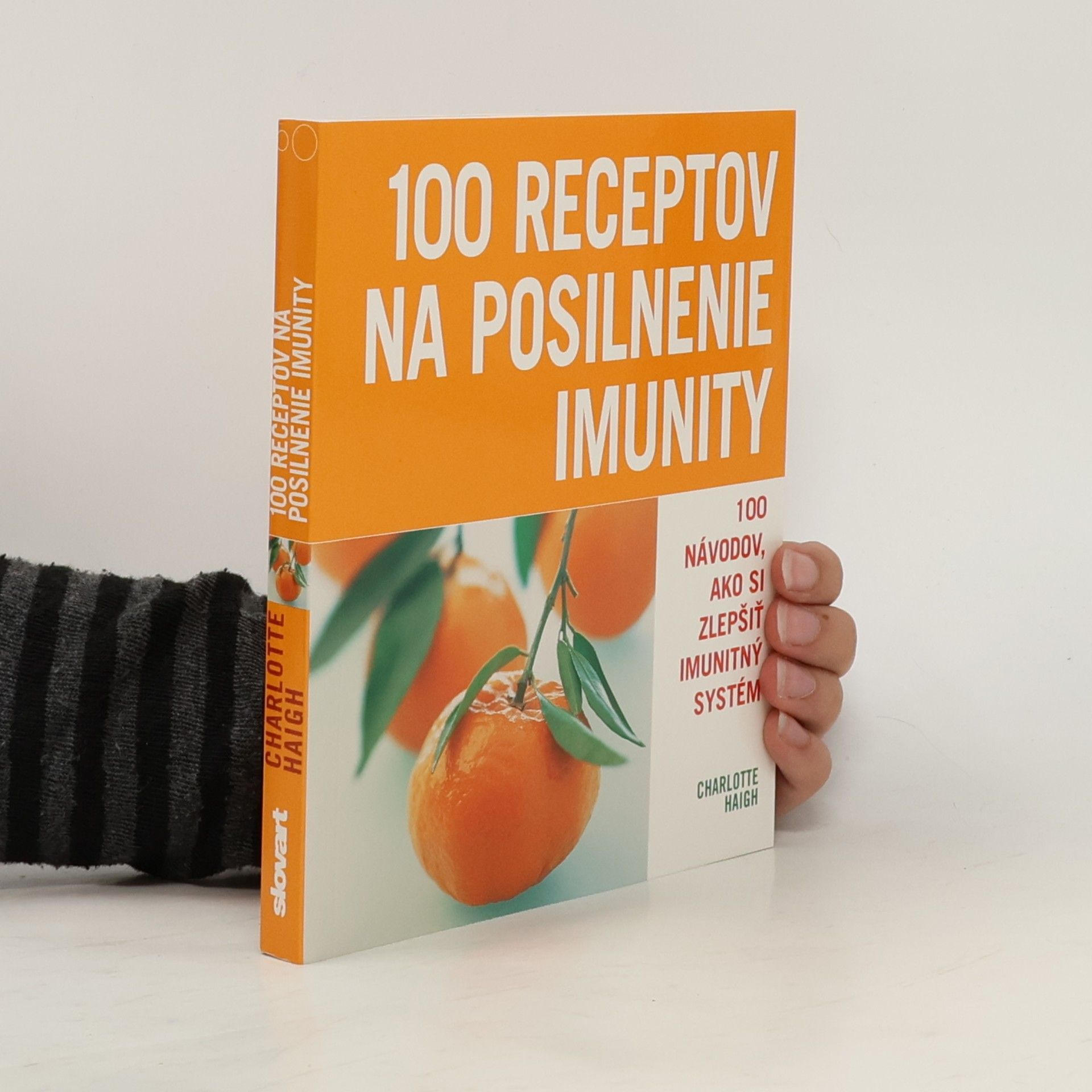 Charlotte Haigh 100 receptov na posilnenie imunity