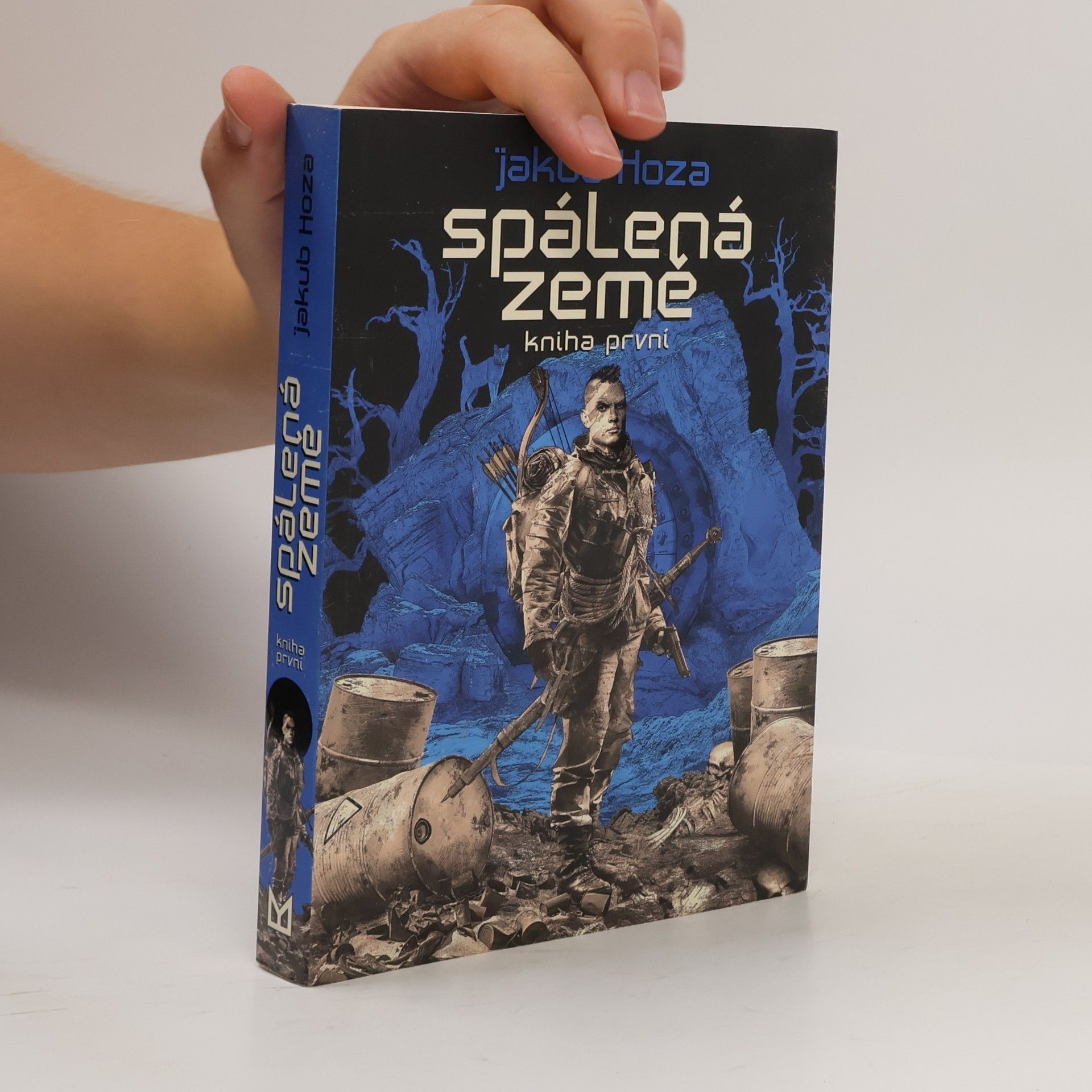 Jakub Hoza Spálená země. Kniha první