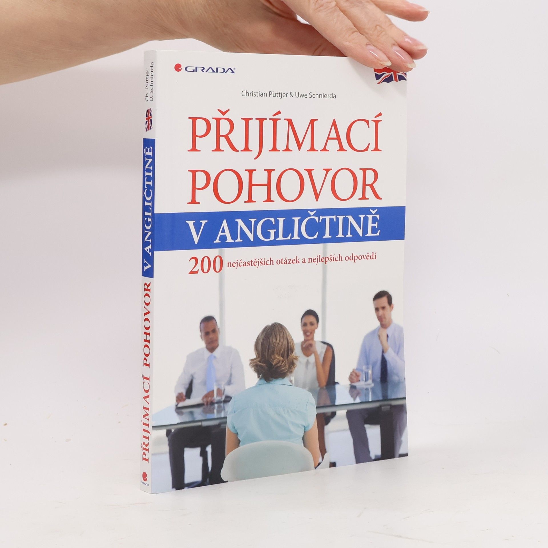 Christian Püttjer Přijímací pohovor v angličtině : 200 nejčastějších otázek a nejlepších odpovědí