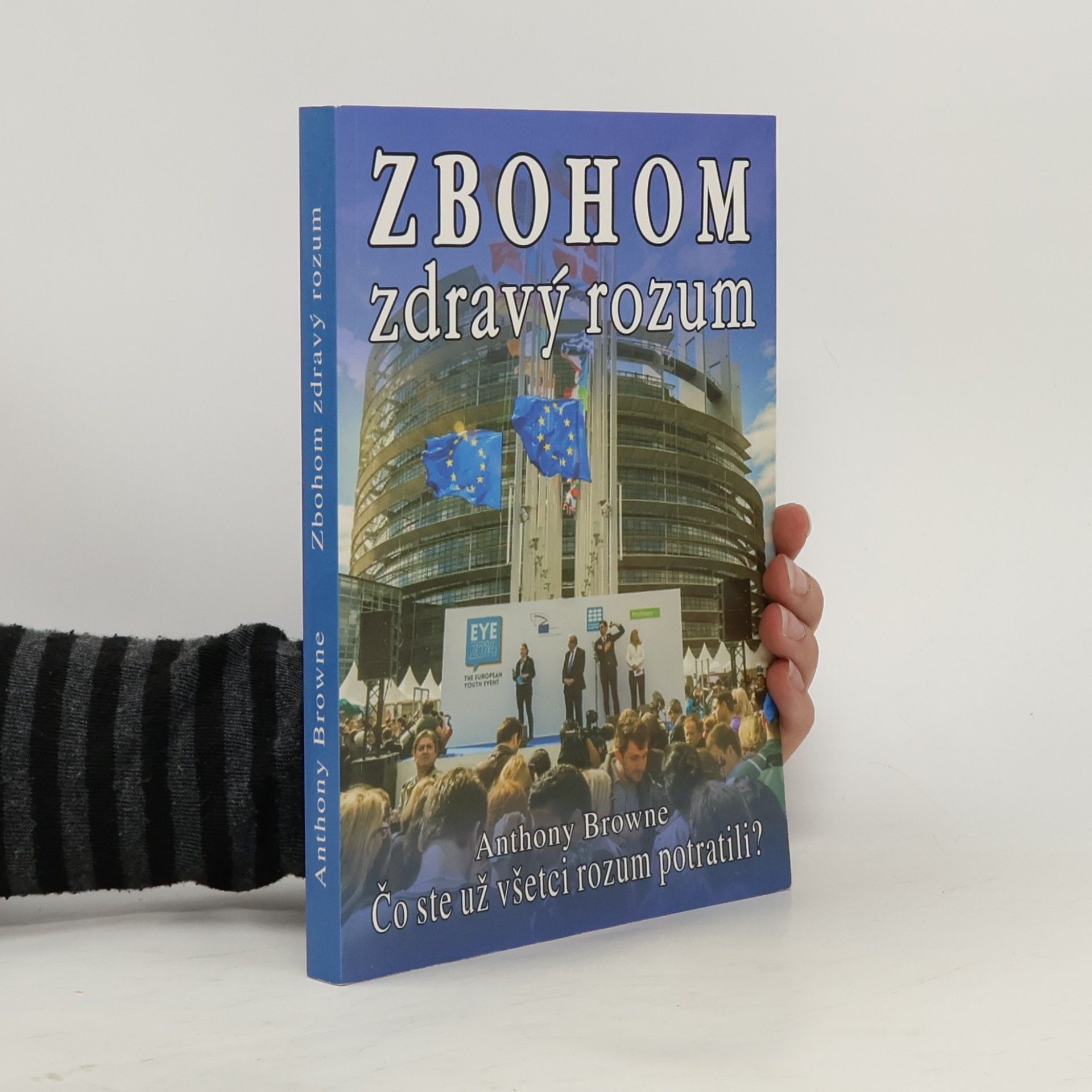 Anthony Browne Zbohom zdravý rozum