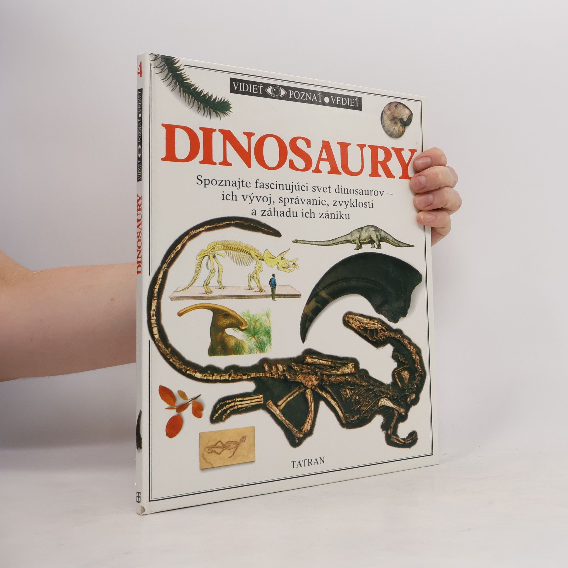 Angela Milner Vidieť, poznať, vedieť. Dinosaury